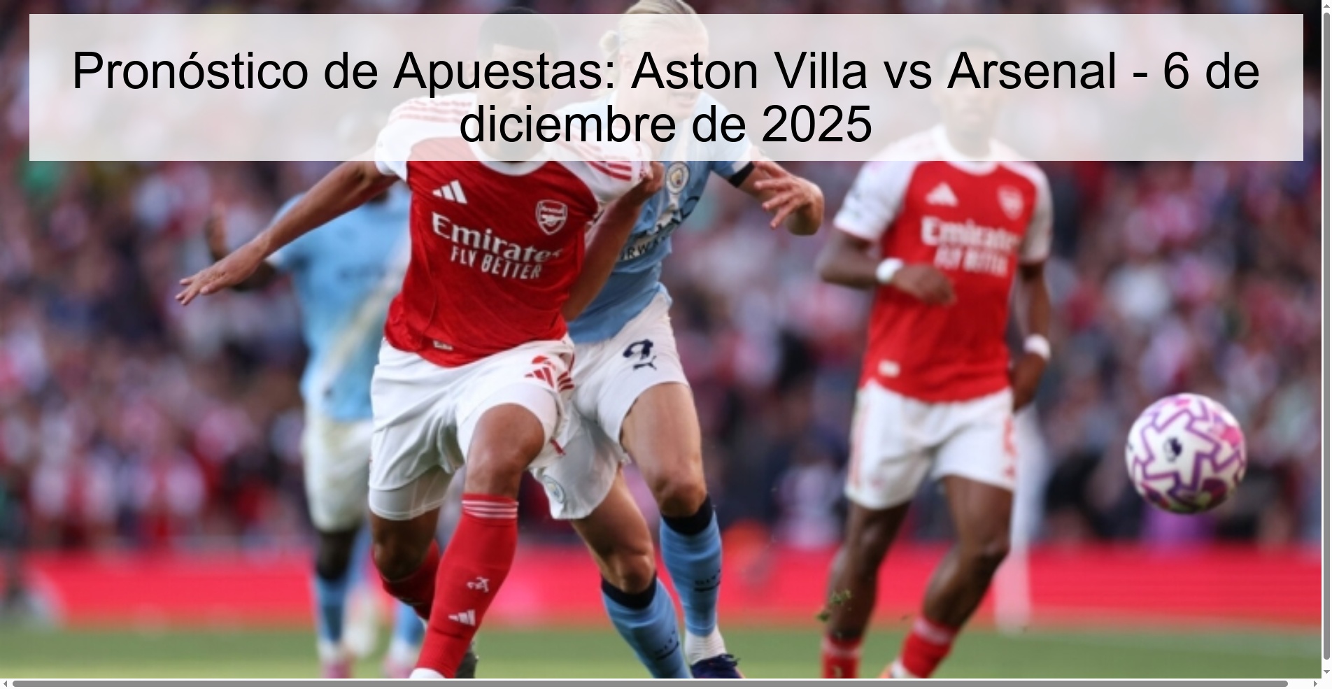 Pronóstico de Apuestas: Aston Villa vs Arsenal - 6 de diciembre de 2025