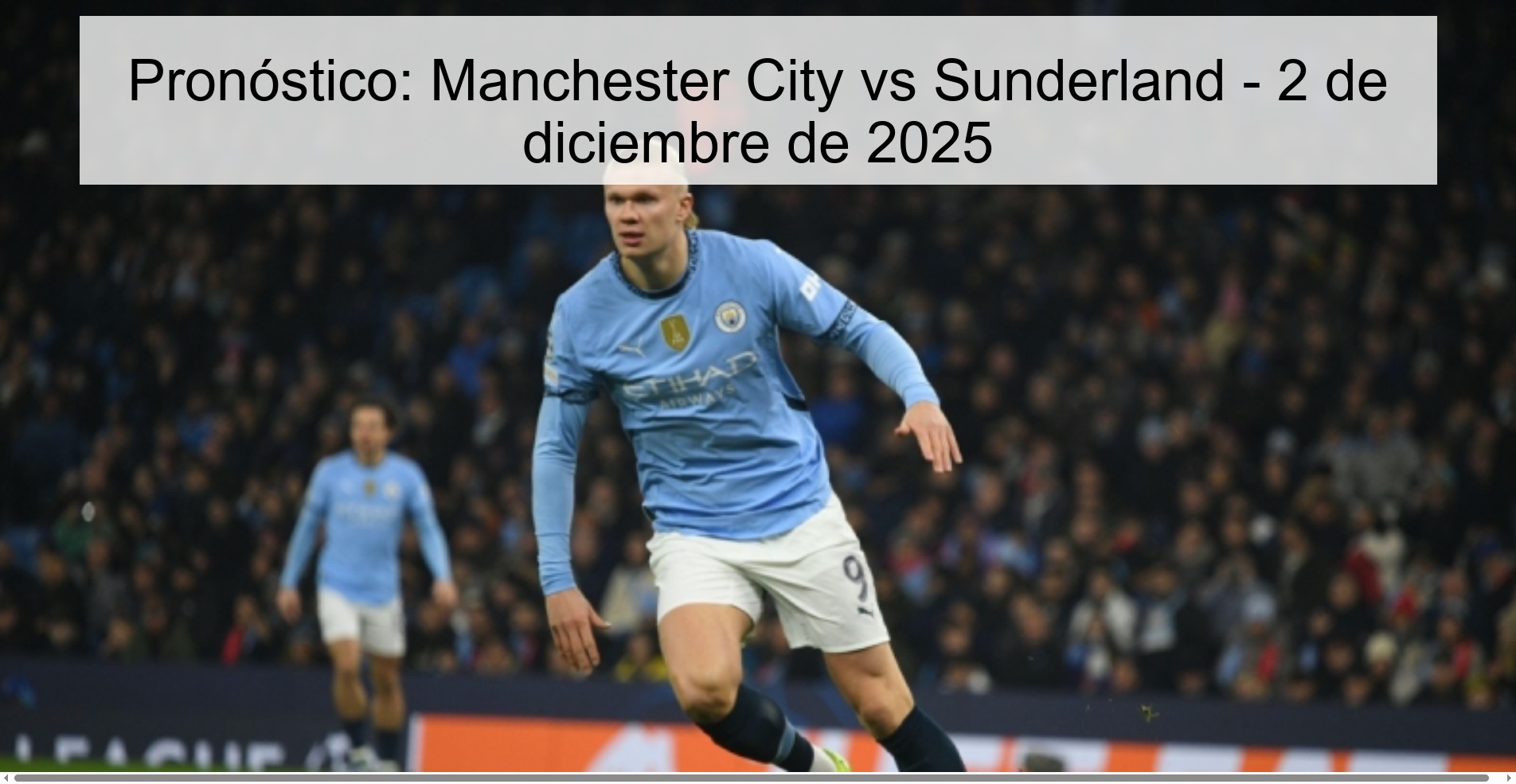 Pronóstico: Manchester City vs Sunderland - 2 de diciembre de 2025