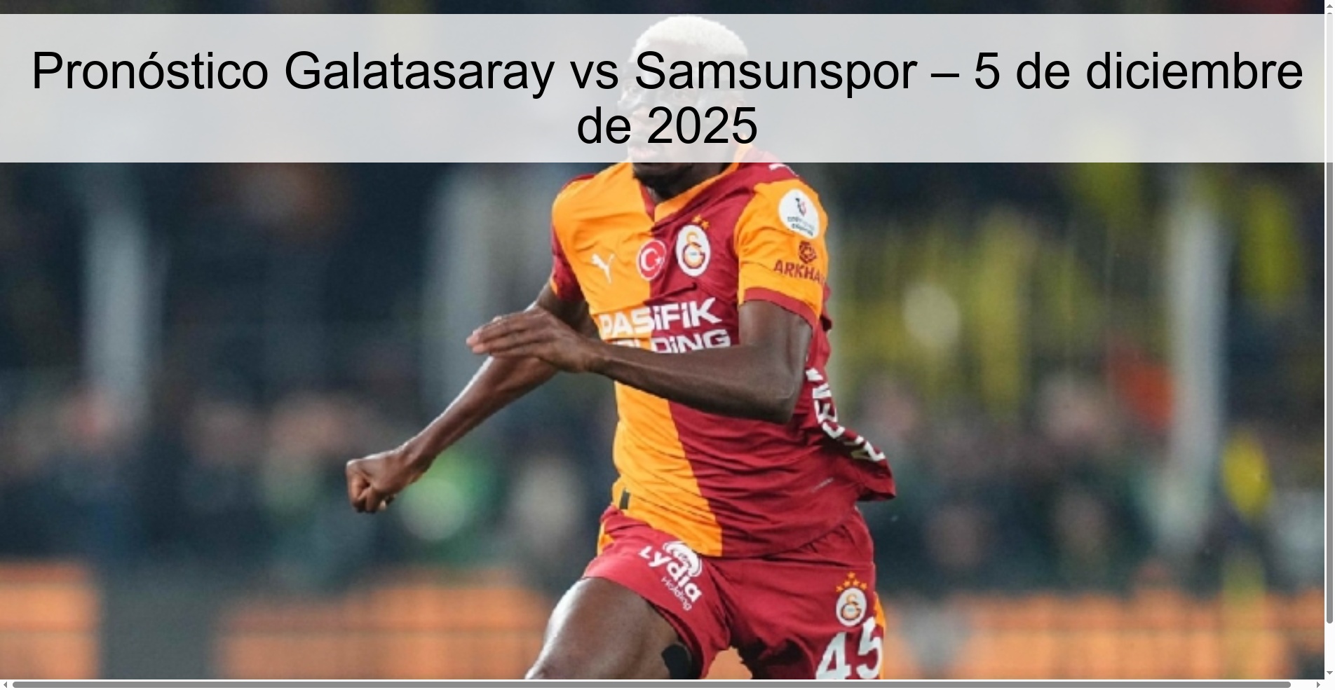 Pronóstico Galatasaray vs Samsunspor – 5 de diciembre de 2025