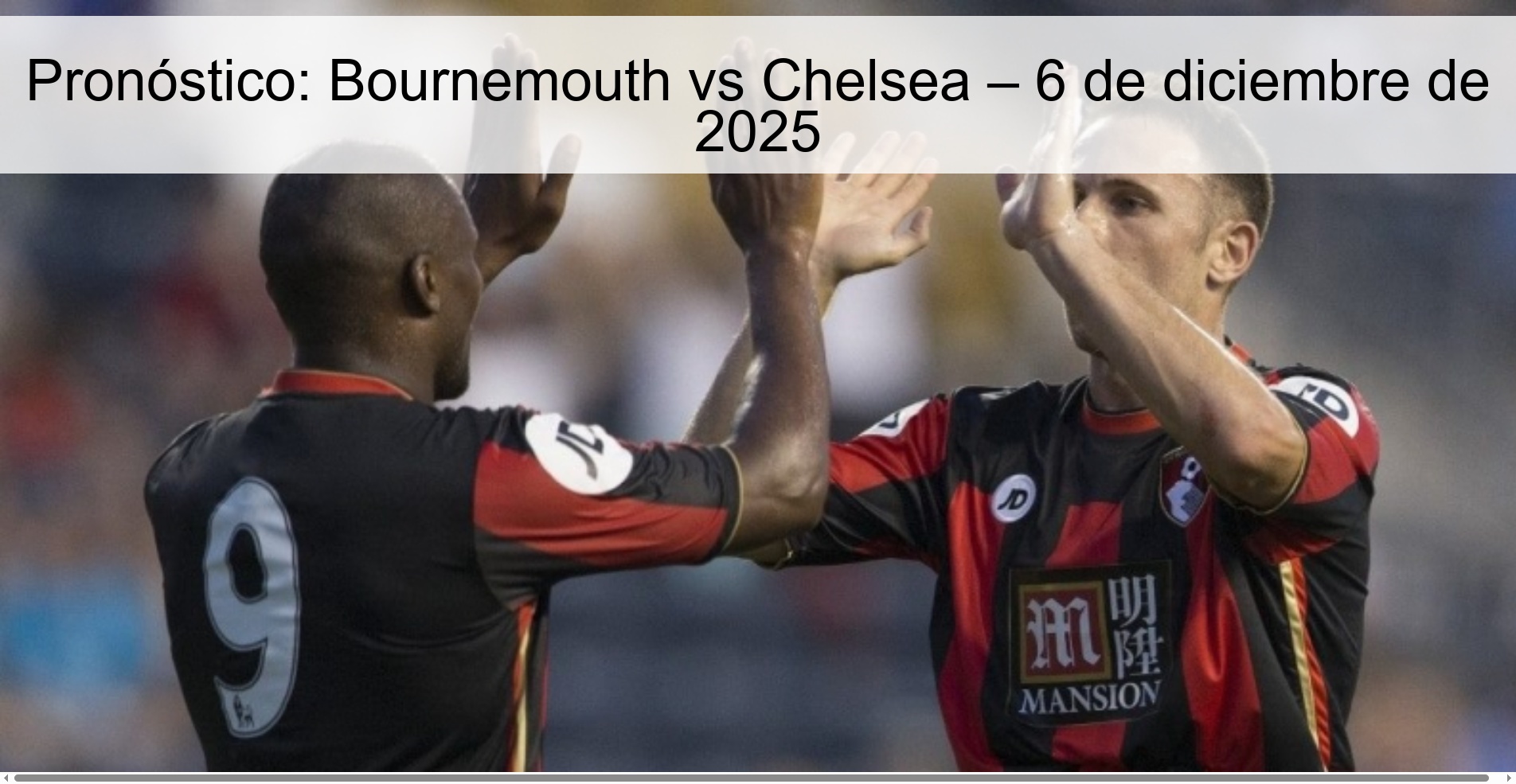 Pronóstico: Bournemouth vs Chelsea – 6 de diciembre de 2025