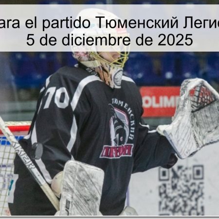Pronóstico para el partido Tюменский Легион vs Ирбис, 5 de diciembre de 2025