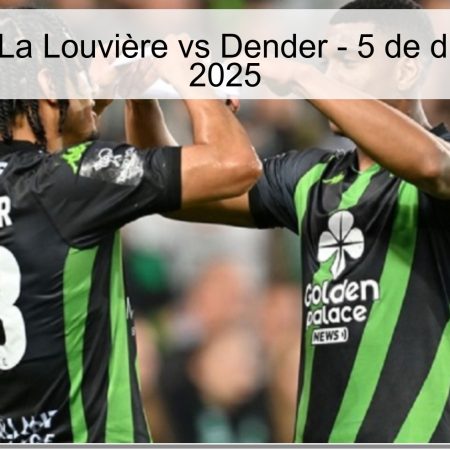 Pronóstico La Louvière vs Dender – 5 de diciembre de 2025