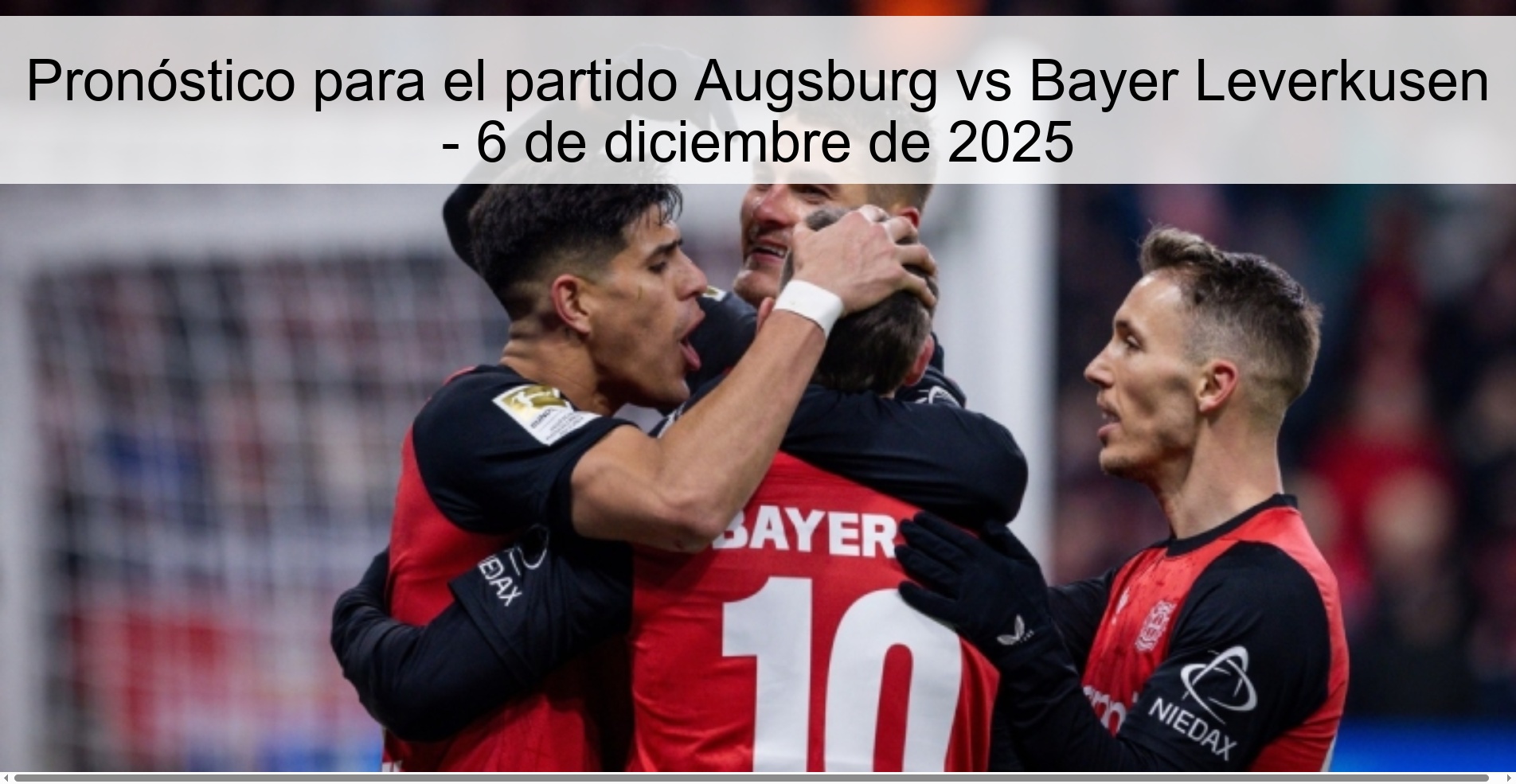 Pronóstico para el partido Augsburg vs Bayer Leverkusen - 6 de diciembre de 2025