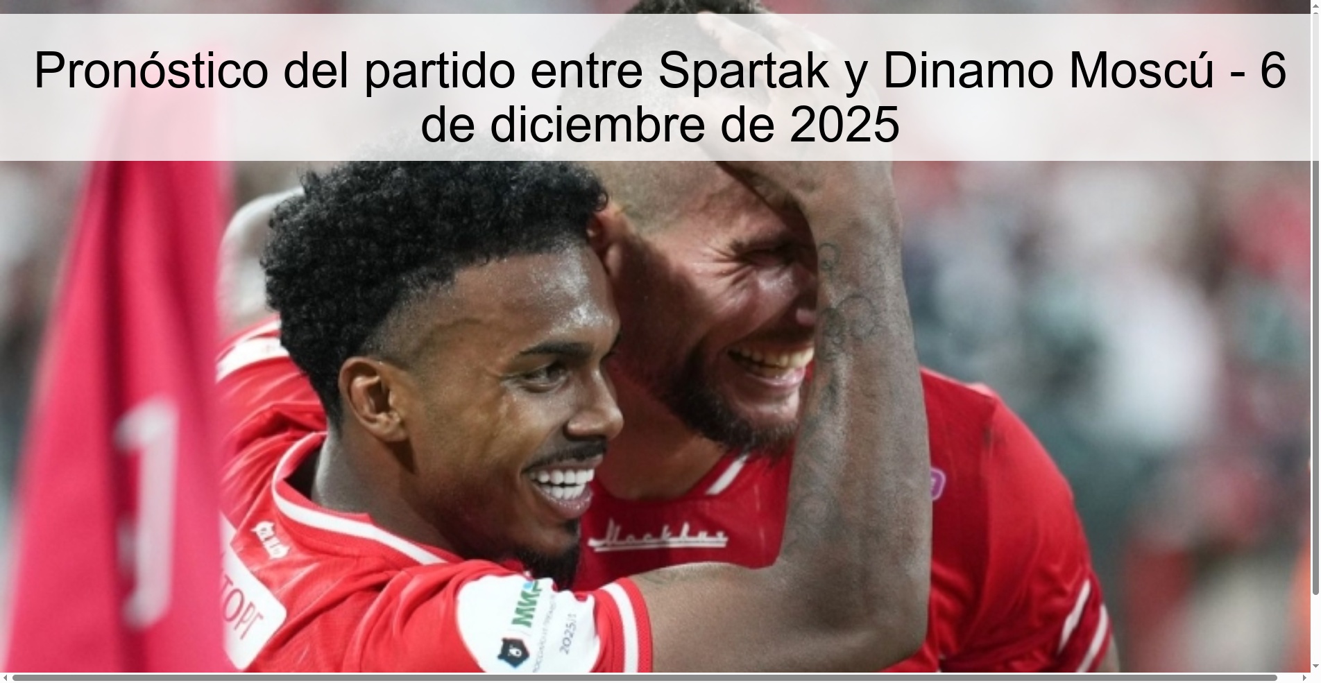 Pronóstico del partido entre Spartak y Dinamo Moscú - 6 de diciembre de 2025