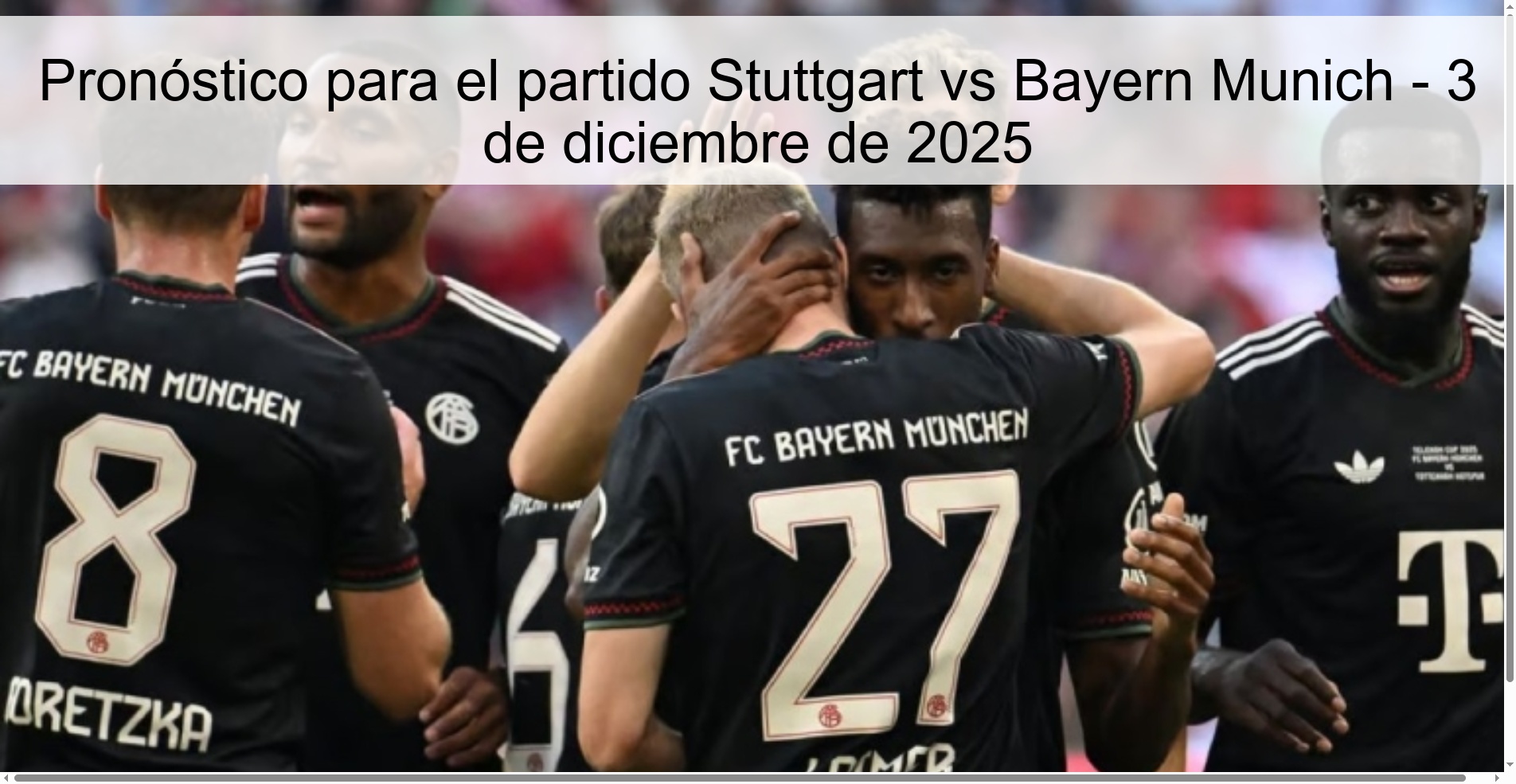 Pronóstico para el partido Stuttgart vs Bayern Munich - 3 de diciembre de 2025