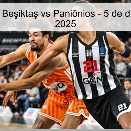 Pronóstico: Beşiktaş vs Paniōnios – 5 de diciembre de 2025