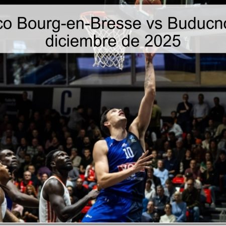 Pronóstico Bourg-en-Bresse vs Buducnost – 5 de diciembre de 2025