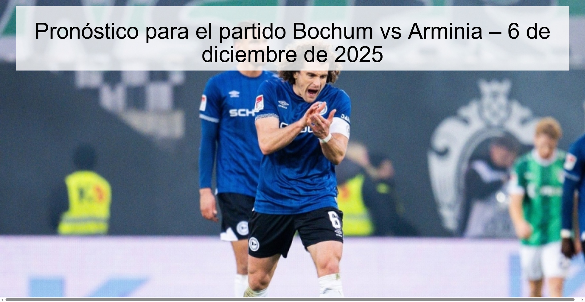 Pronóstico para el partido Bochum vs Arminia – 6 de diciembre de 2025