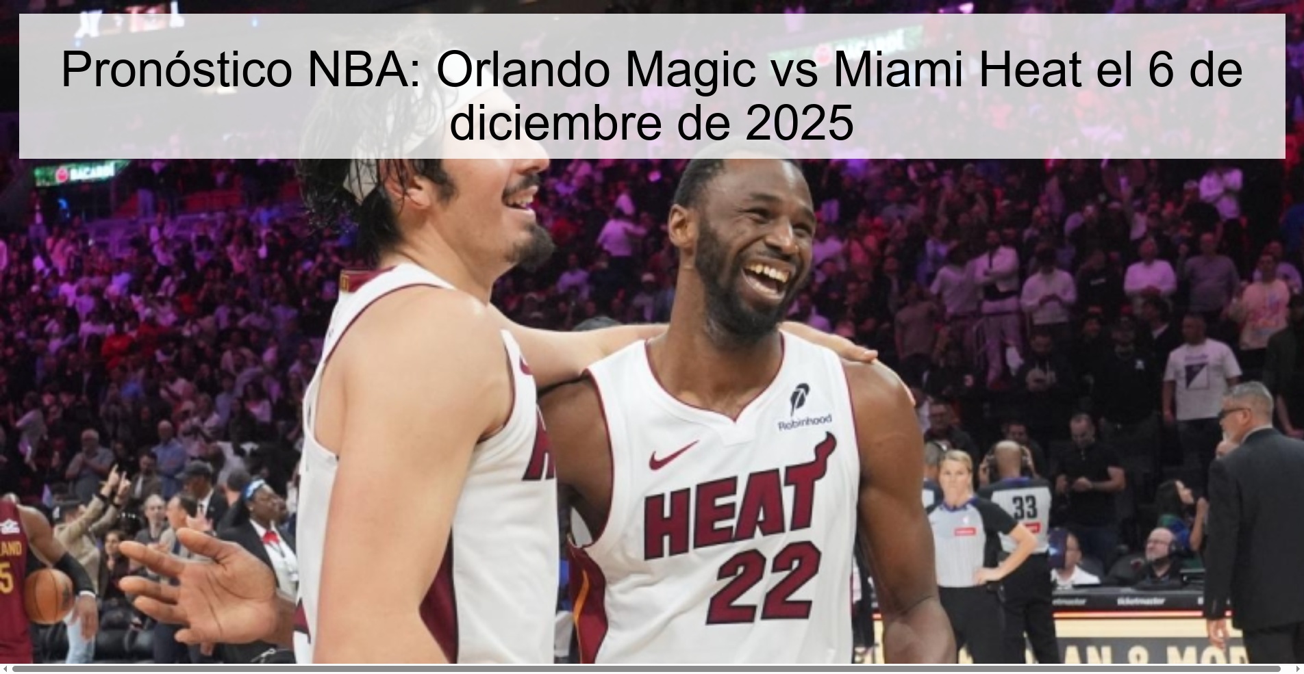 Pronóstico NBA: Orlando Magic vs Miami Heat el 6 de diciembre de 2025