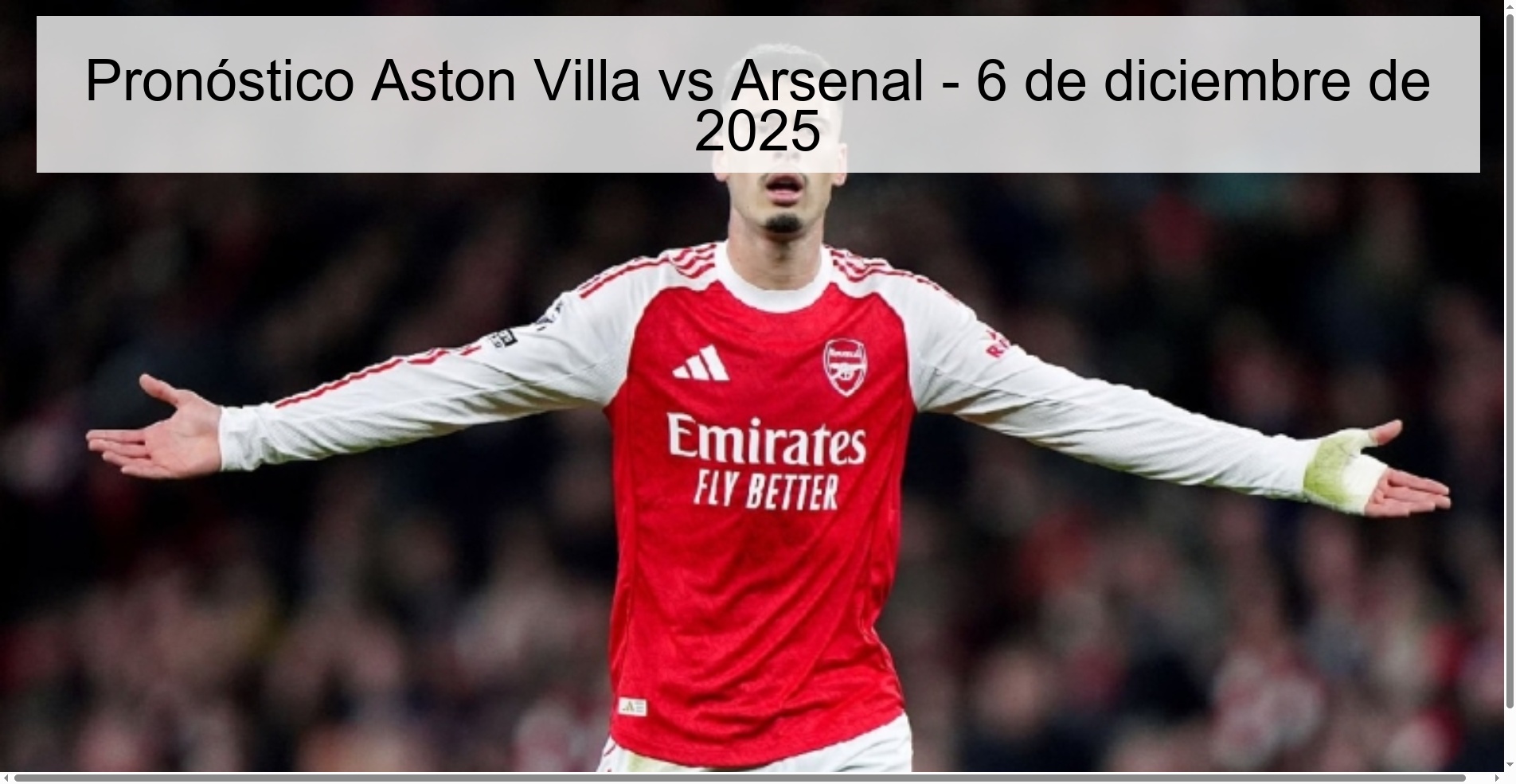 Pronóstico Aston Villa vs Arsenal - 6 de diciembre de 2025