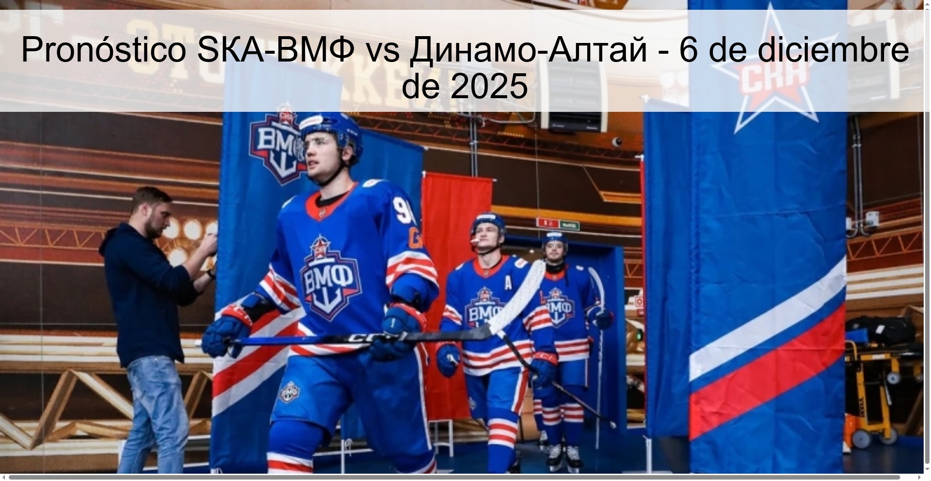 Pronóstico SКA-ВМФ vs Динамо-Алтай - 6 de diciembre de 2025