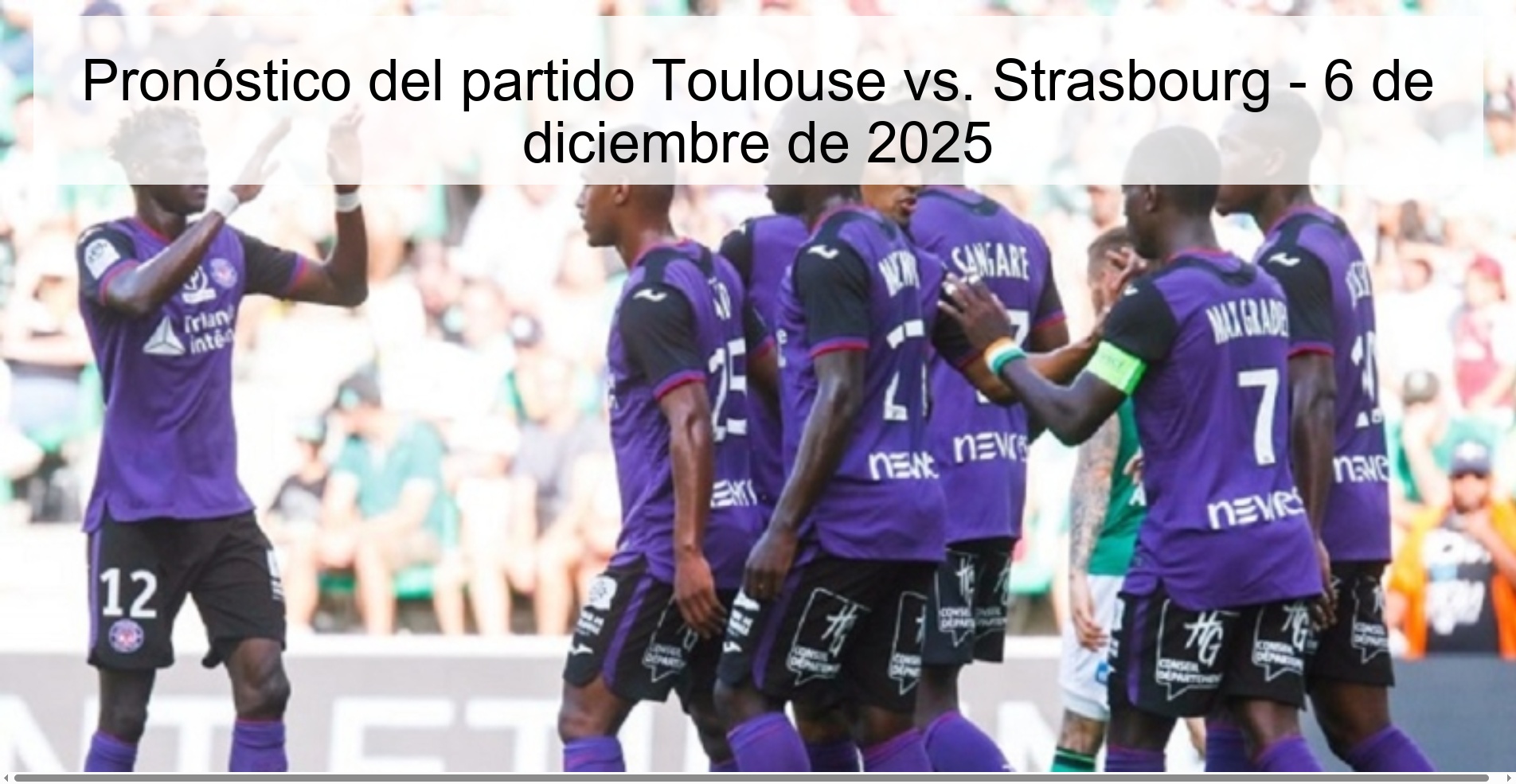 Pronóstico del partido Toulouse vs. Strasbourg - 6 de diciembre de 2025