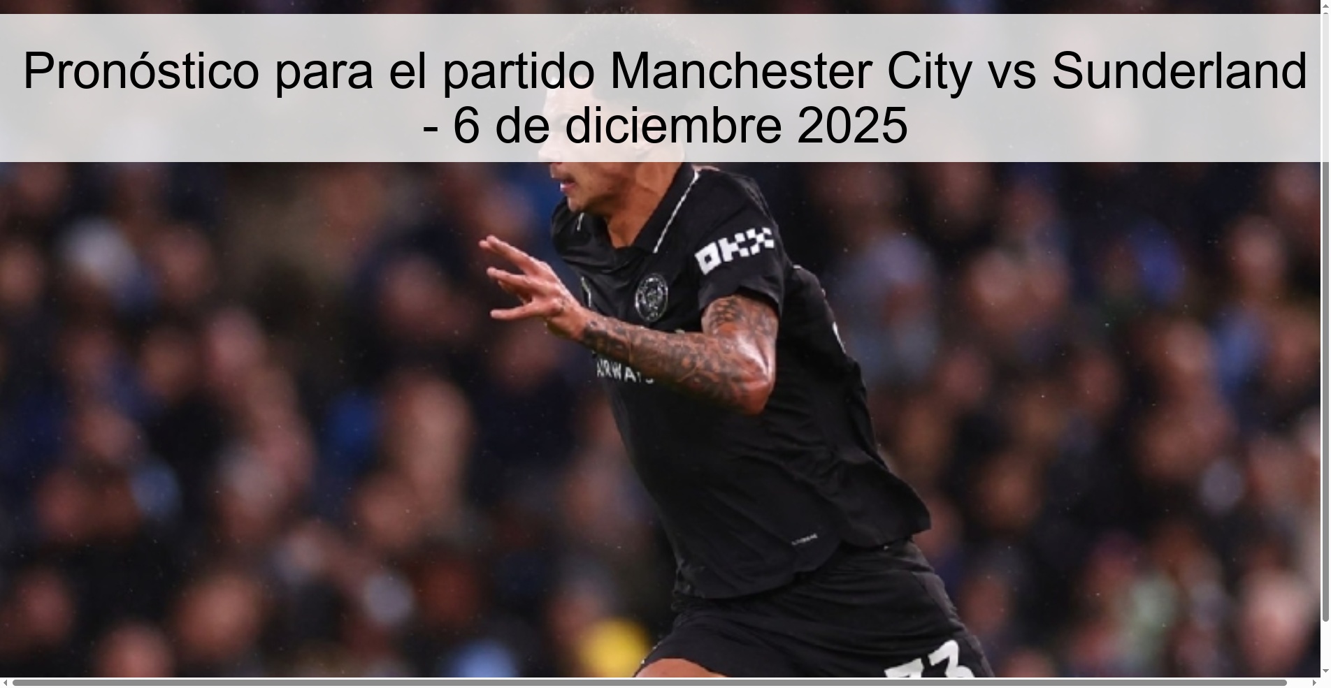 Pronóstico para el partido Manchester City vs Sunderland - 6 de diciembre 2025