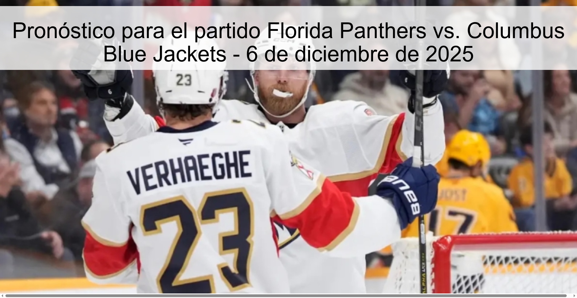Pronóstico para el partido Florida Panthers vs. Columbus Blue Jackets - 6 de diciembre de 2025