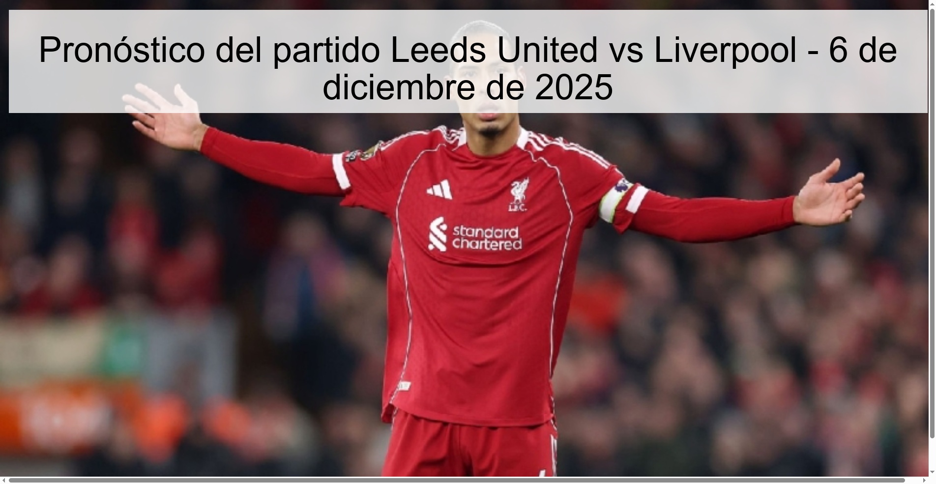 Pronóstico del partido Leeds United vs Liverpool - 6 de diciembre de 2025