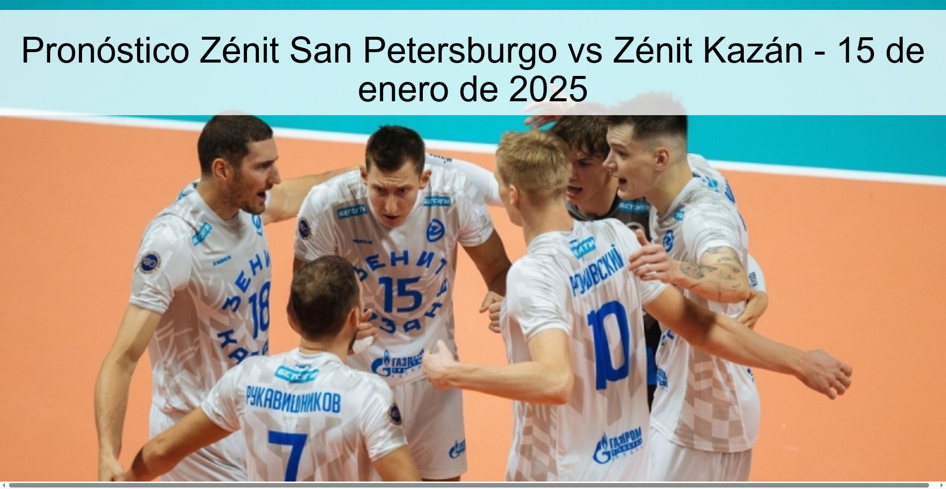 Pronóstico Zénit San Petersburgo vs Zénit Kazán - 15 de enero de 2025