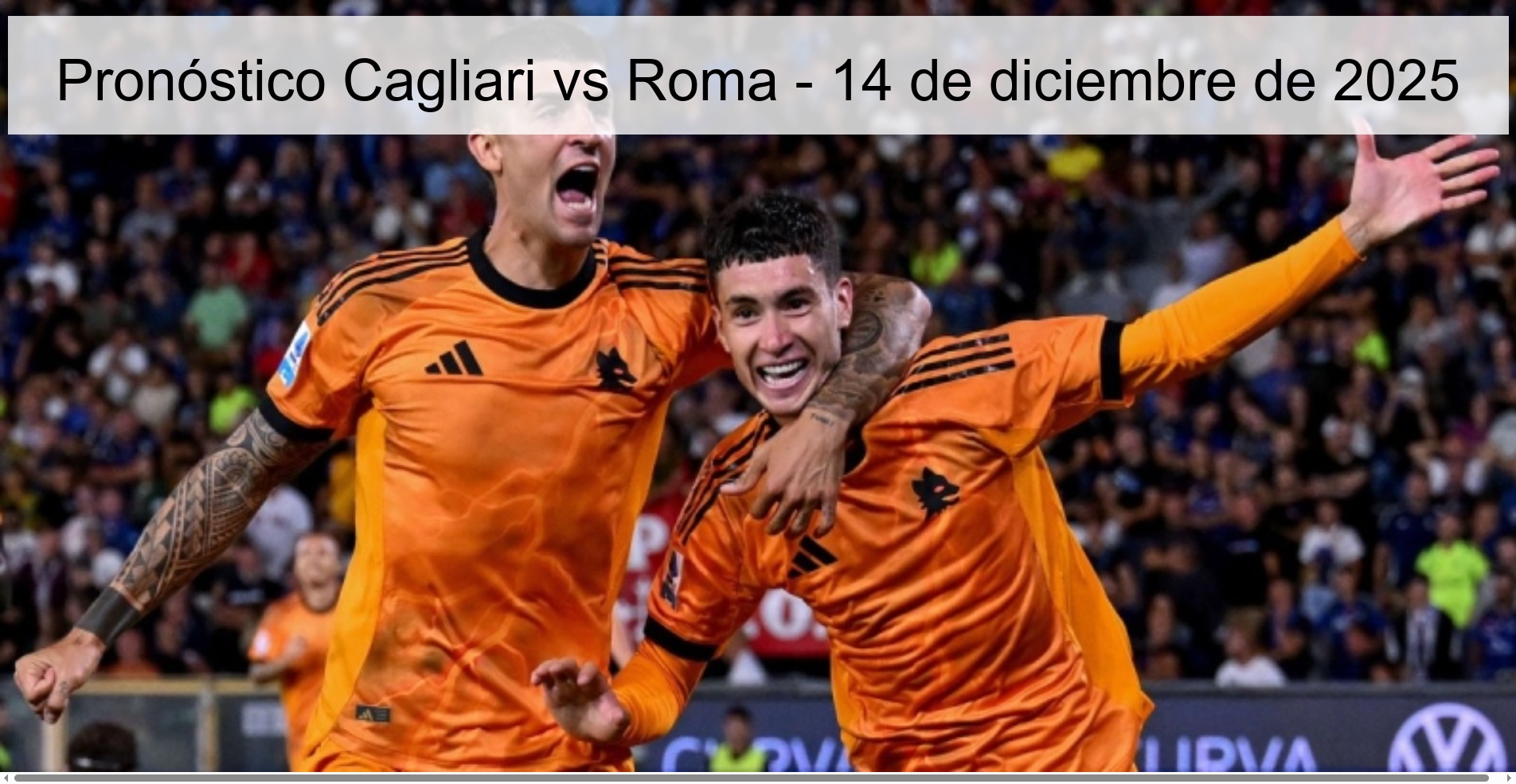 Pronóstico Cagliari vs Roma - 14 de diciembre de 2025