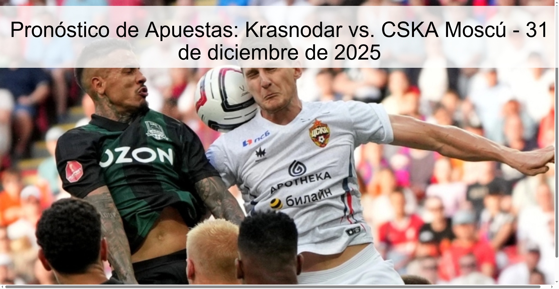 Pronóstico de Apuestas: Krasnodar vs. CSKA Moscú - 31 de diciembre de 2025