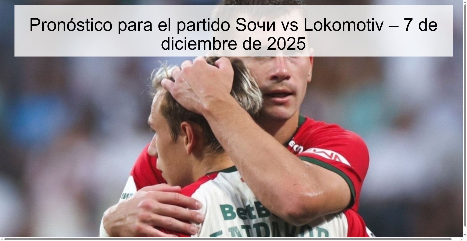 Pronóstico para el partido Sочи vs Lokomotiv – 7 de diciembre de 2025