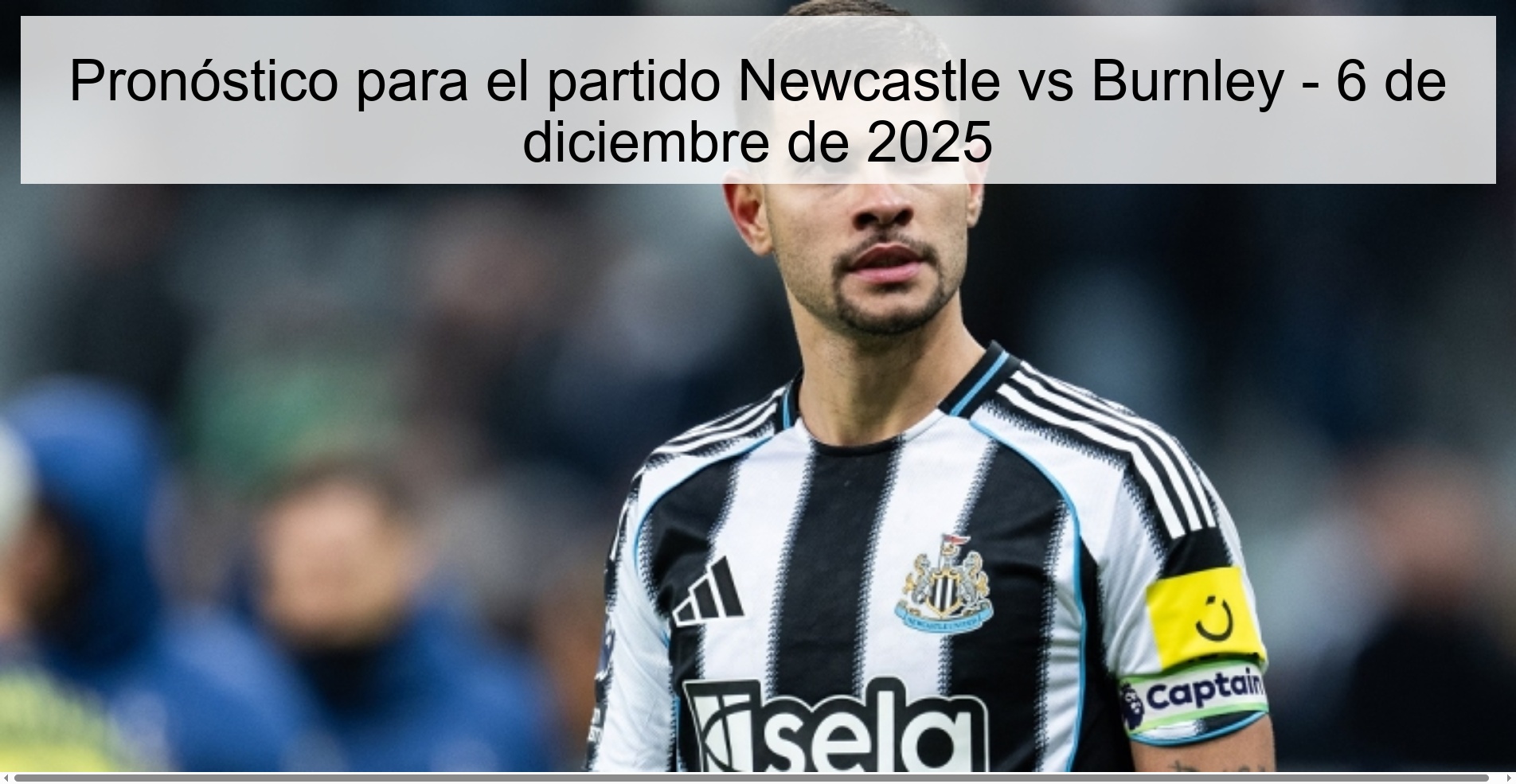 Pronóstico para el partido Newcastle vs Burnley - 6 de diciembre de 2025
