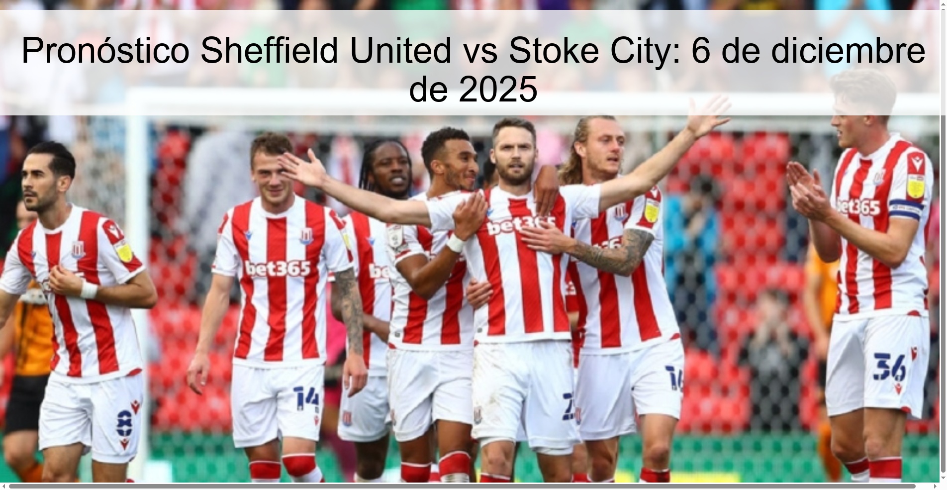 Pronóstico Sheffield United vs Stoke City: 6 de diciembre de 2025