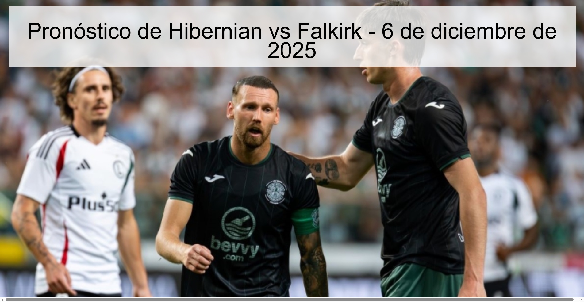 Pronóstico de Hibernian vs Falkirk - 6 de diciembre de 2025