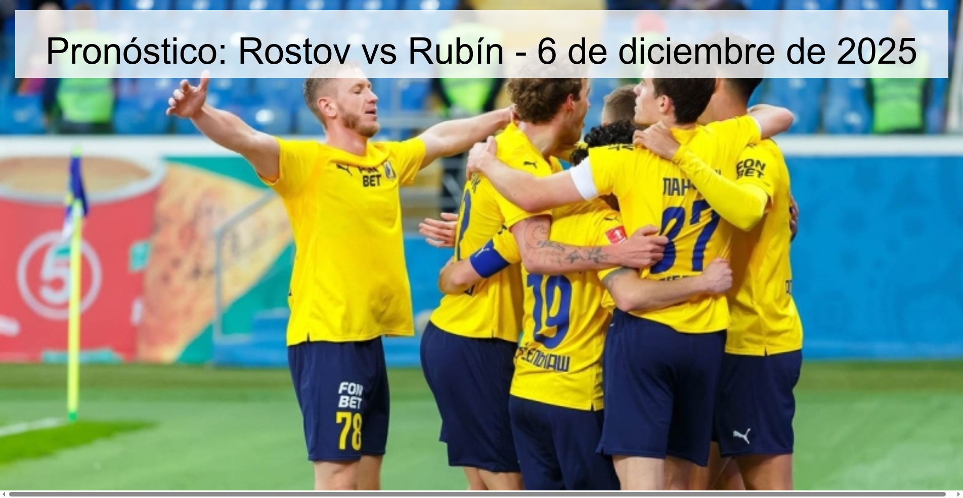 Pronóstico: Rostov vs Rubín - 6 de diciembre de 2025