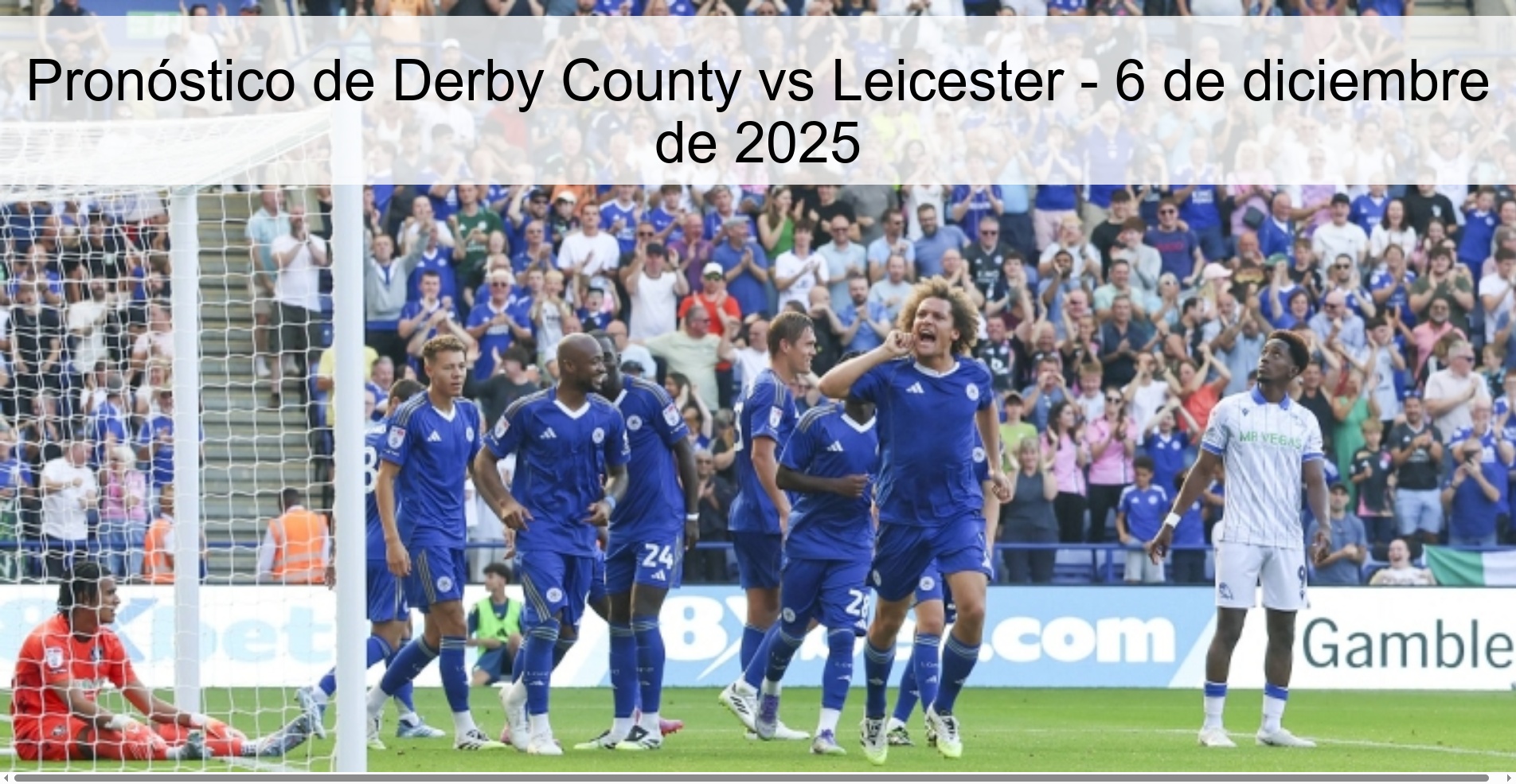 Pronóstico de Derby County vs Leicester - 6 de diciembre de 2025