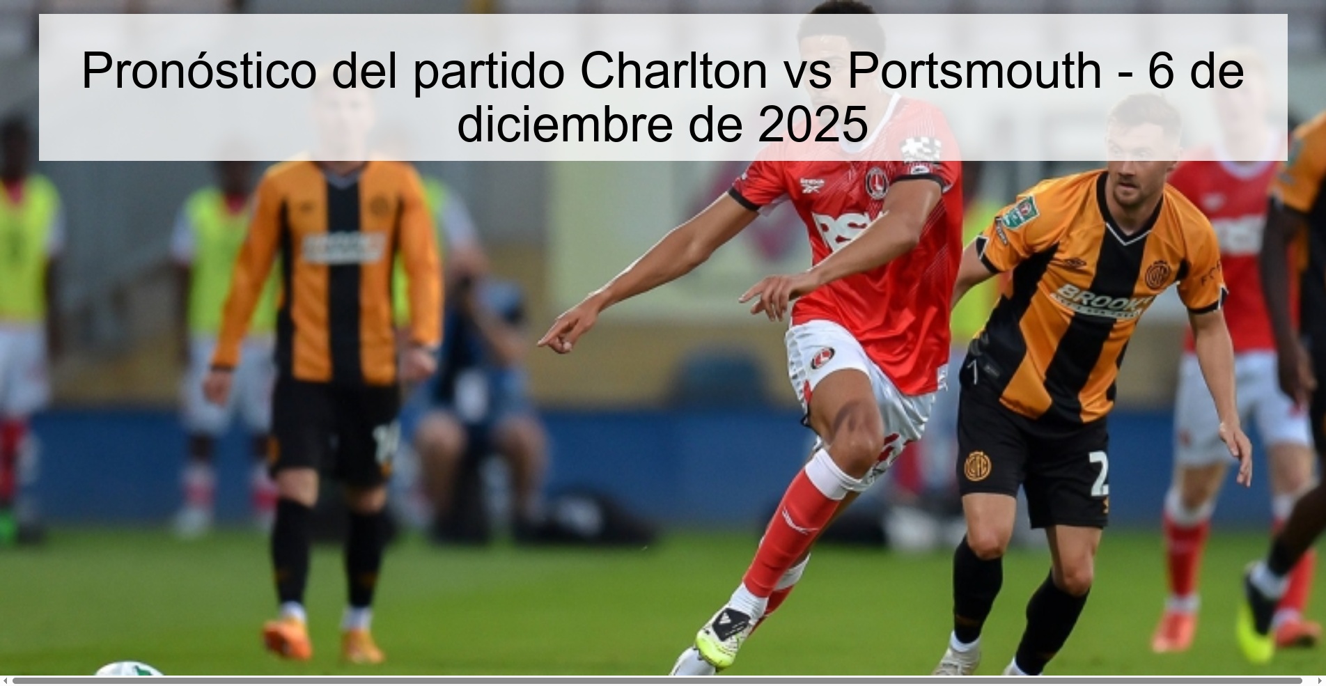 Pronóstico del partido Charlton vs Portsmouth - 6 de diciembre de 2025