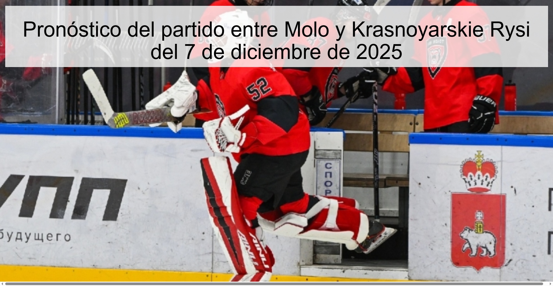 Pronóstico del partido entre Molo y Krasnoyarskie Rysi del 7 de diciembre de 2025