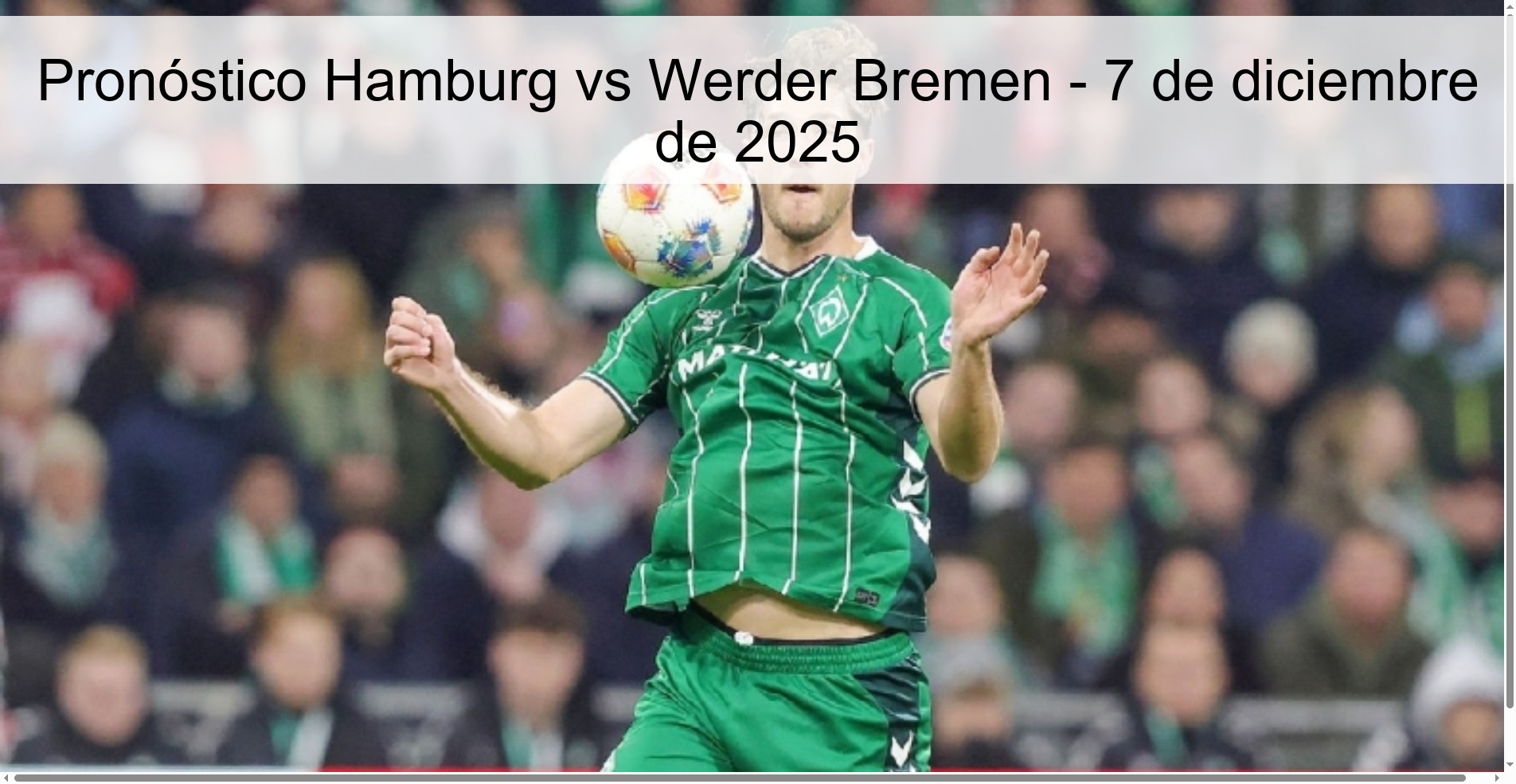 Pronóstico Hamburg vs Werder Bremen - 7 de diciembre de 2025