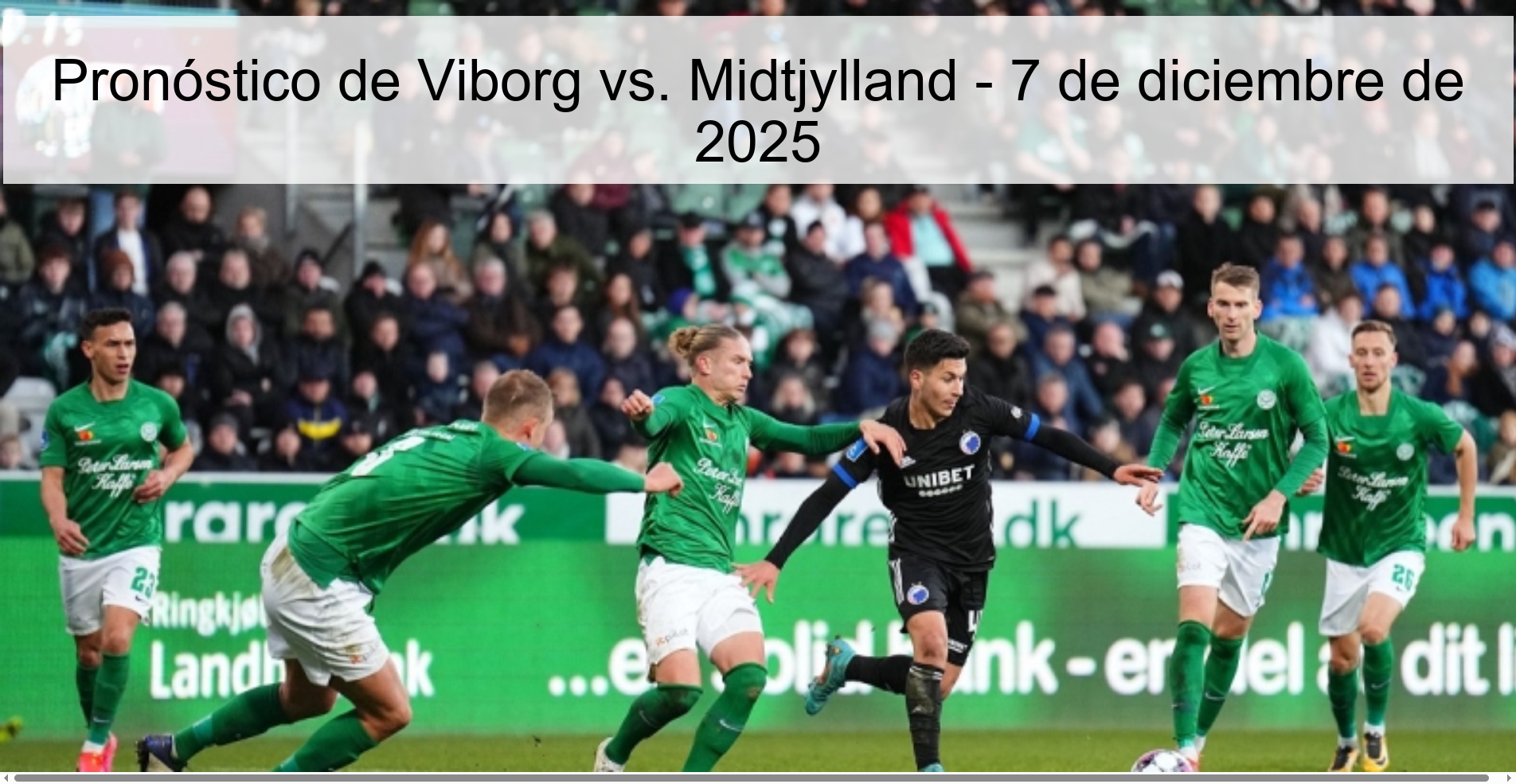 Pronóstico de Viborg vs. Midtjylland - 7 de diciembre de 2025