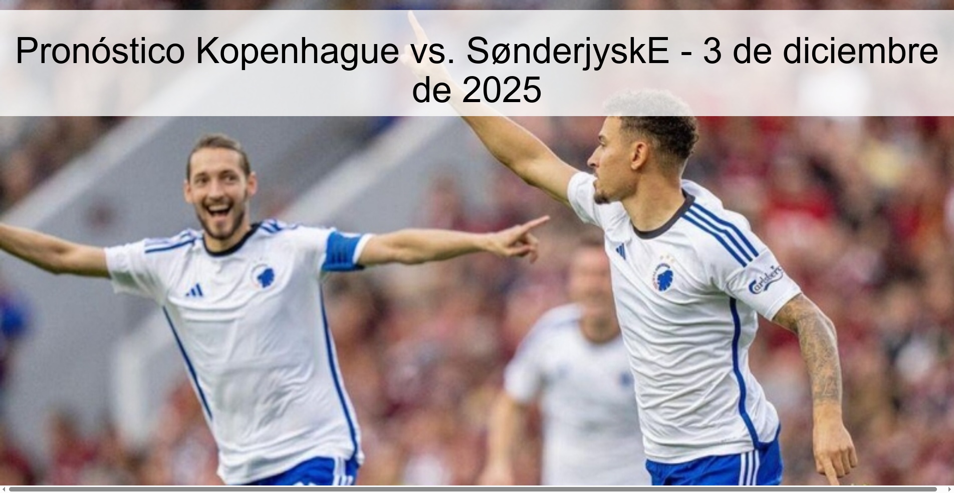 Pronóstico Kopenhague vs. SønderjyskE - 3 de diciembre de 2025