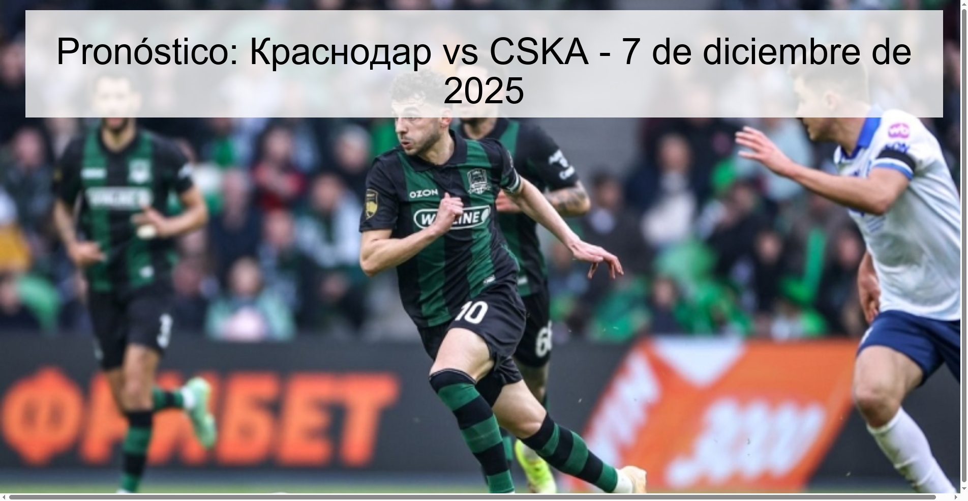 Pronóstico: Краснодар vs CSKA - 7 de diciembre de 2025