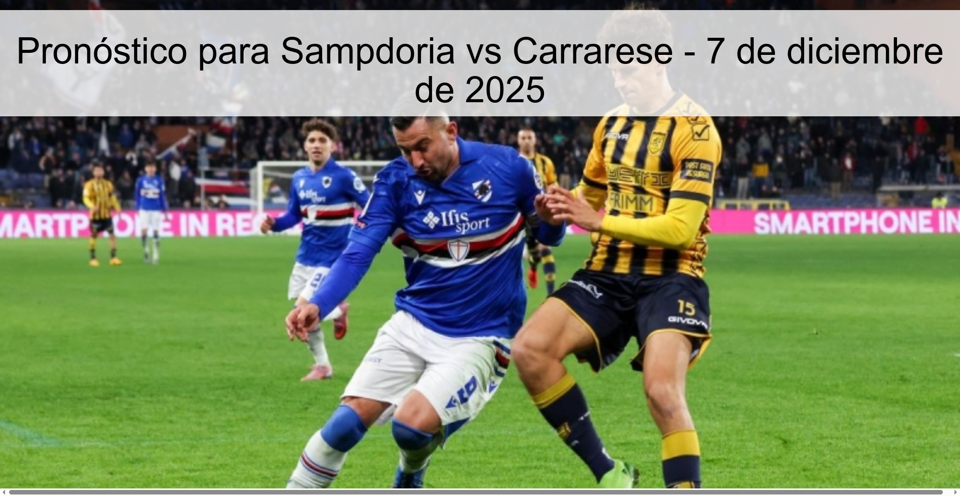 Pronóstico para Sampdoria vs Carrarese - 7 de diciembre de 2025