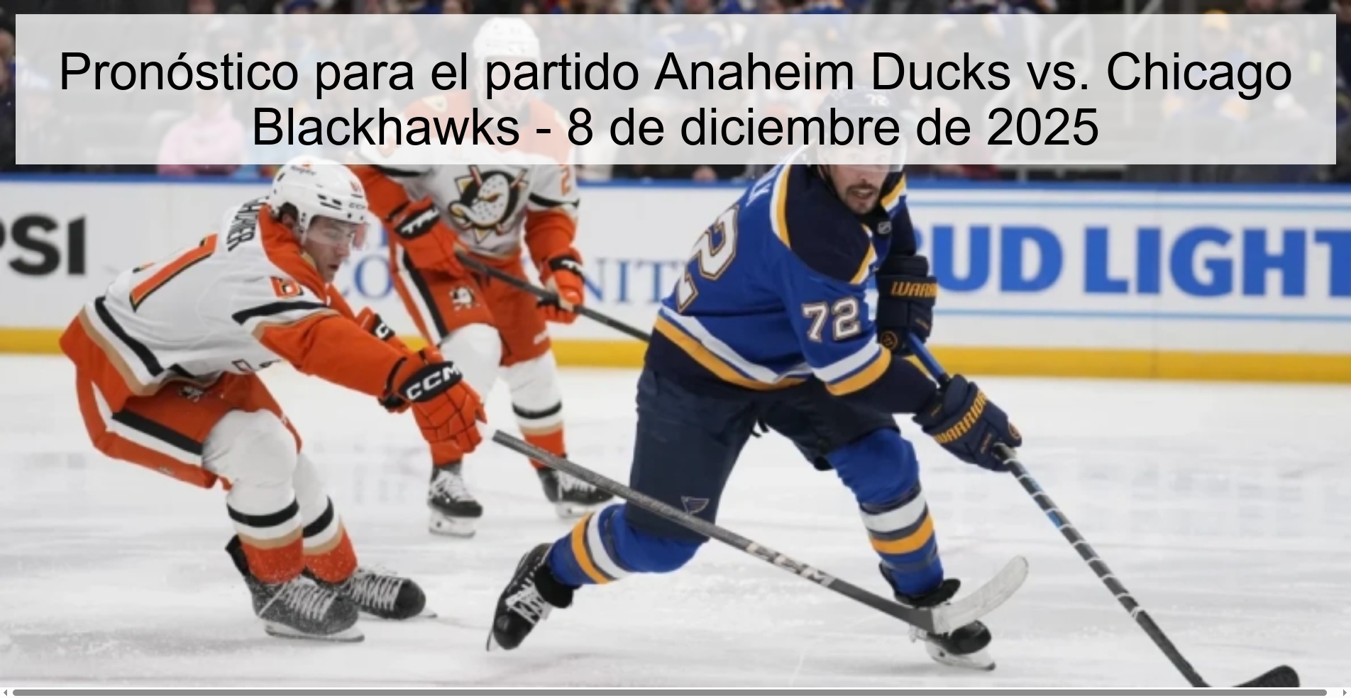 Pronóstico para el partido Anaheim Ducks vs. Chicago Blackhawks - 8 de diciembre de 2025
