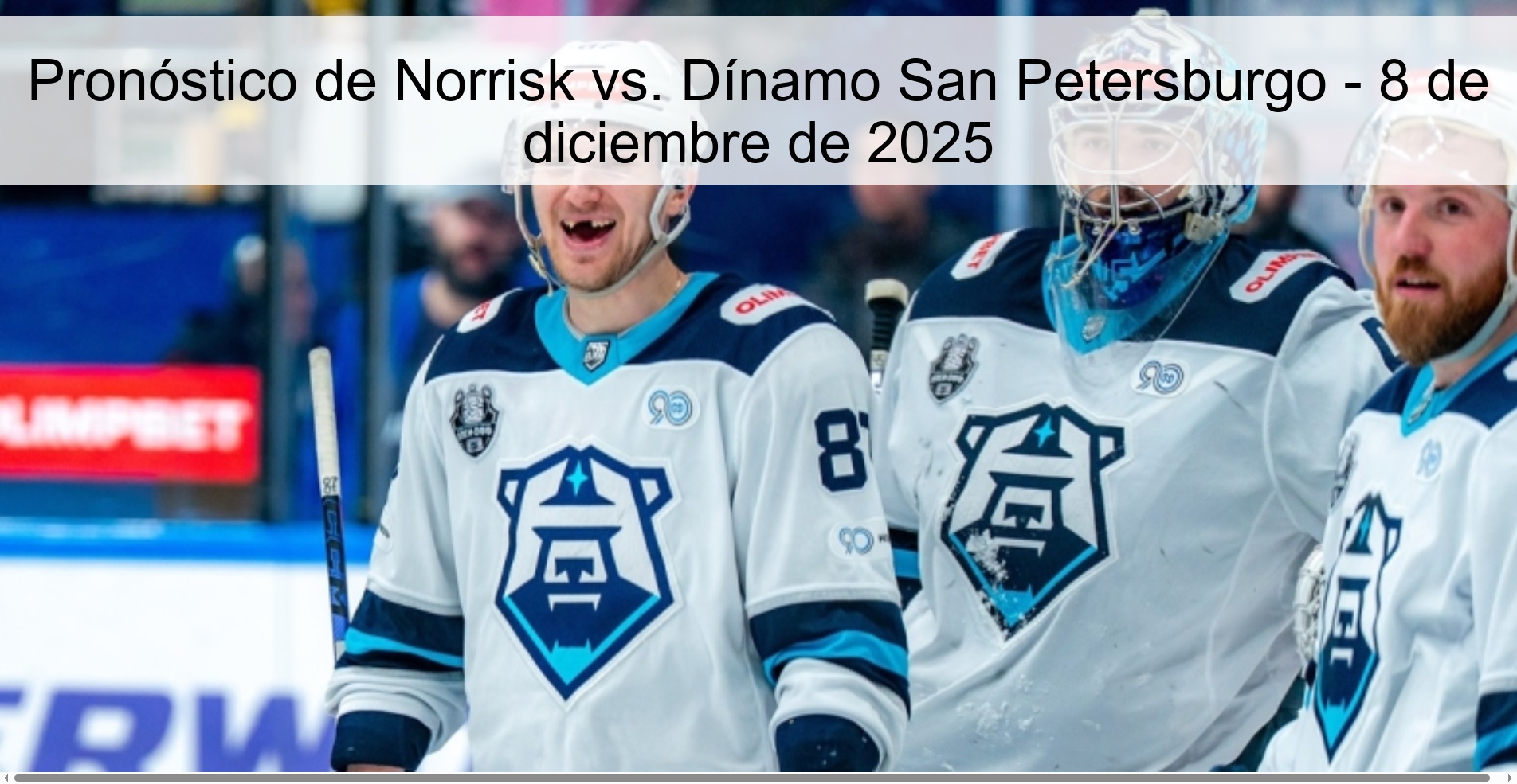 Pronóstico de Norrisk vs. Dínamo San Petersburgo - 8 de diciembre de 2025