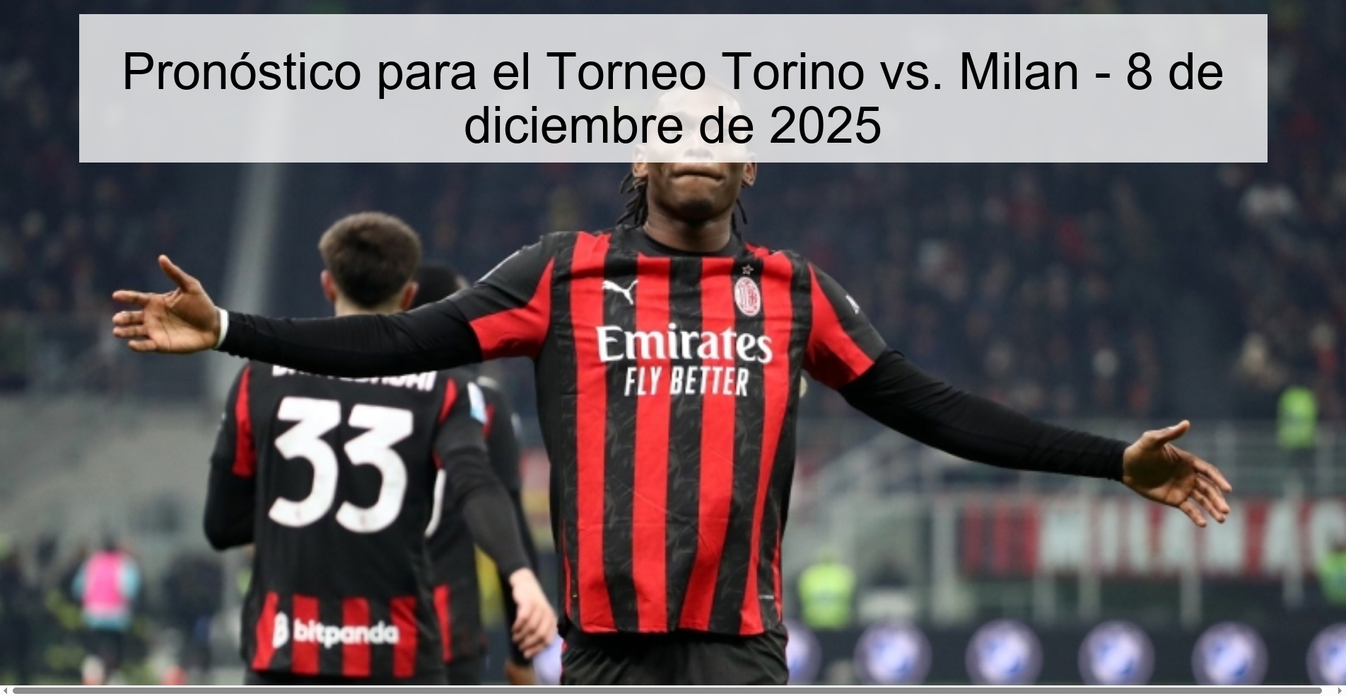 Pronóstico para el Torneo Torino vs. Milan - 8 de diciembre de 2025