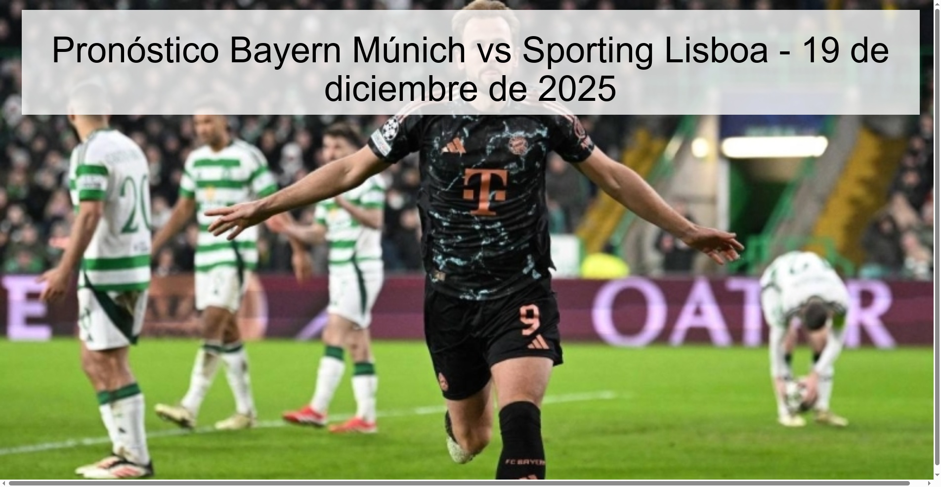 Pronóstico Bayern Múnich vs Sporting Lisboa - 19 de diciembre de 2025