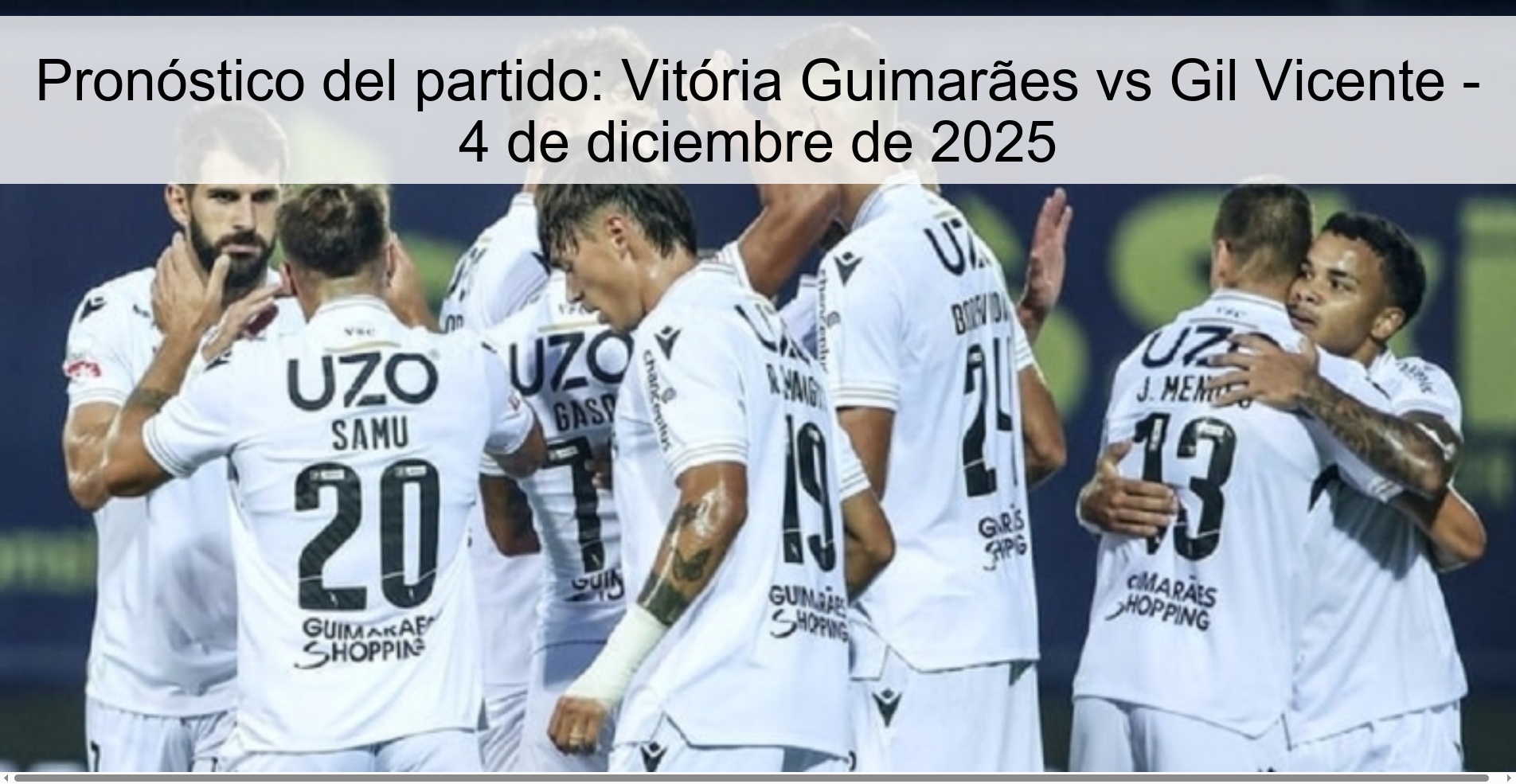 Pronóstico del partido: Vitória Guimarães vs Gil Vicente - 4 de diciembre de 2025
