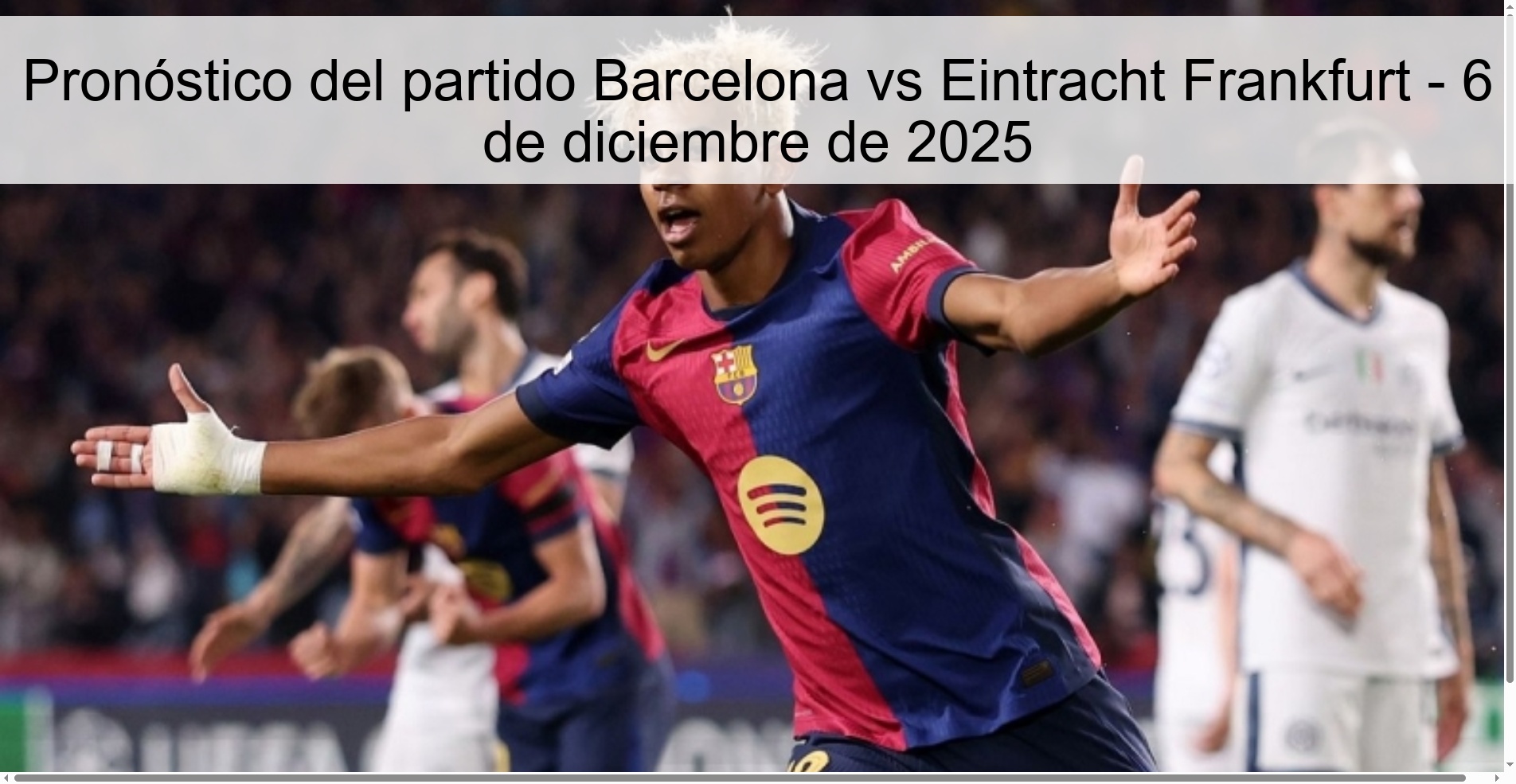 Pronóstico del partido Barcelona vs Eintracht Frankfurt - 6 de diciembre de 2025