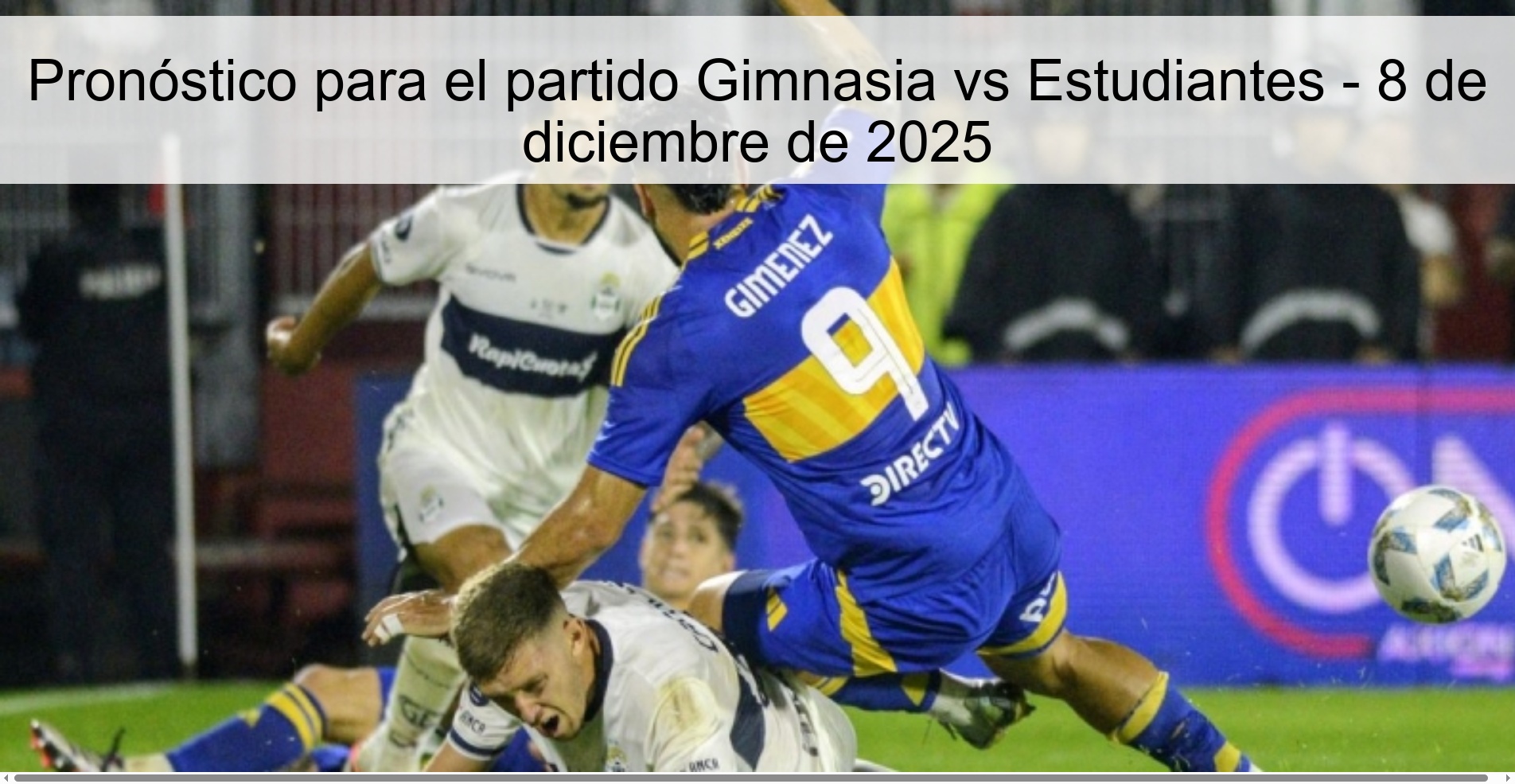 Pronóstico para el partido Gimnasia vs Estudiantes - 8 de diciembre de 2025