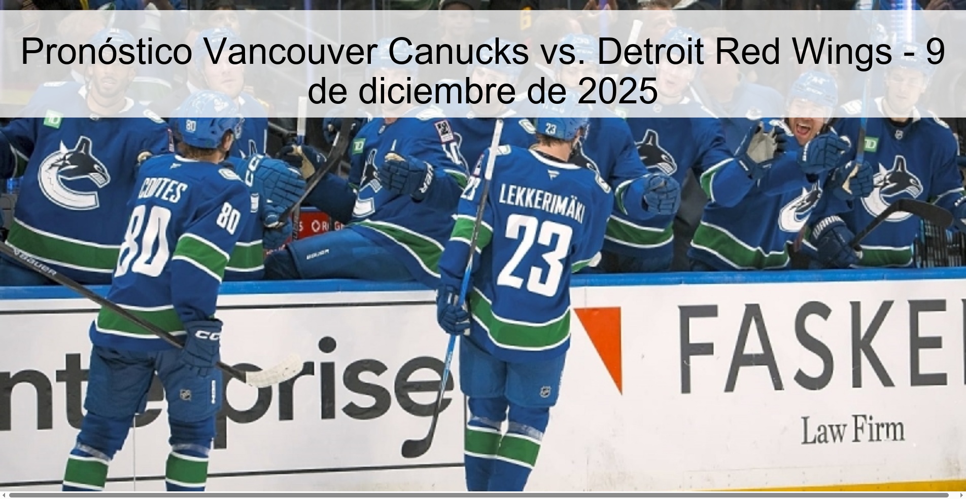 Pronóstico Vancouver Canucks vs. Detroit Red Wings - 9 de diciembre de 2025