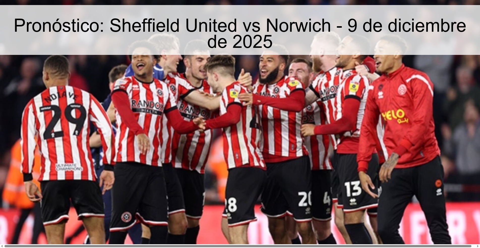 Pronóstico: Sheffield United vs Norwich - 9 de diciembre de 2025