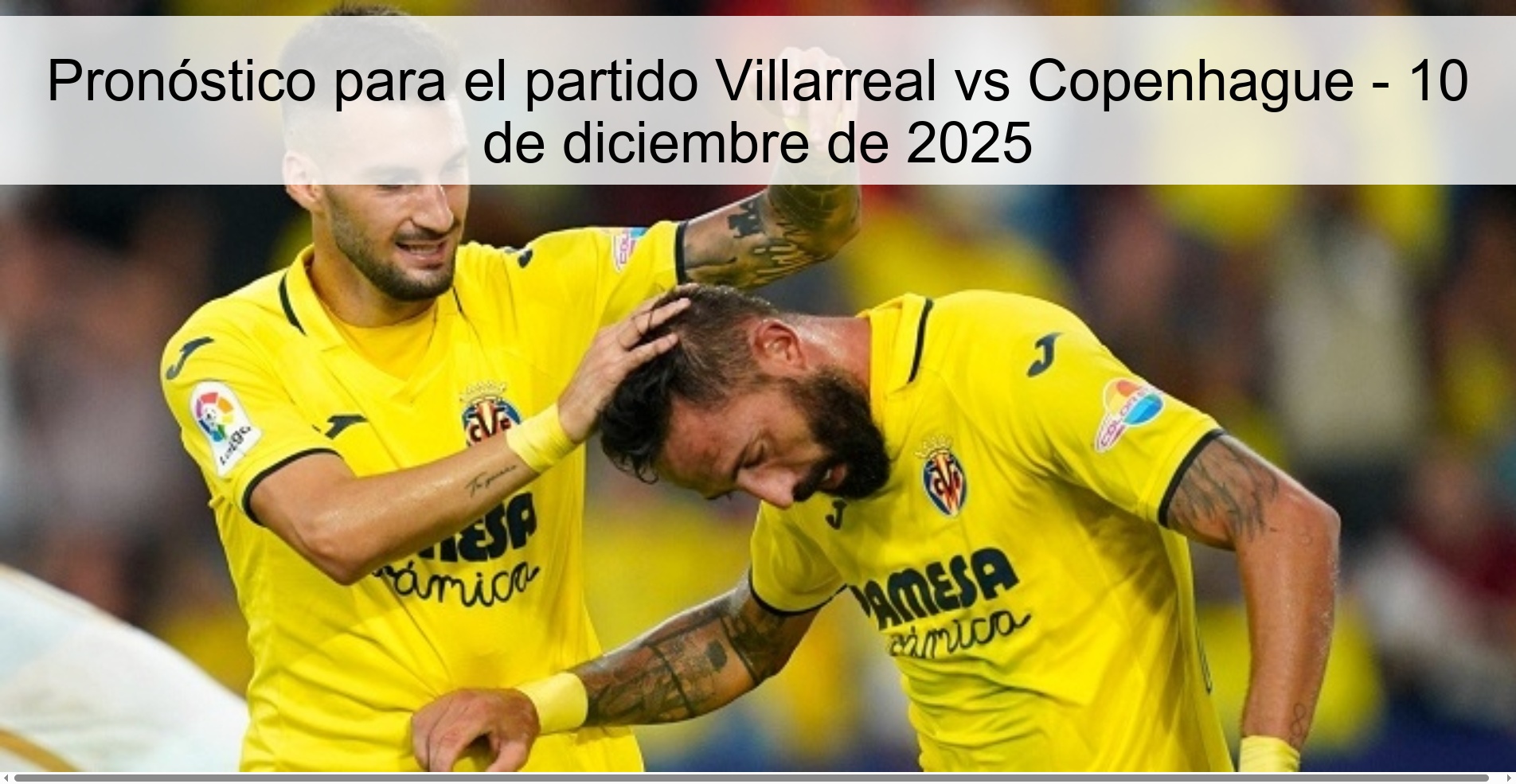 Pronóstico para el partido Villarreal vs Copenhague - 10 de diciembre de 2025