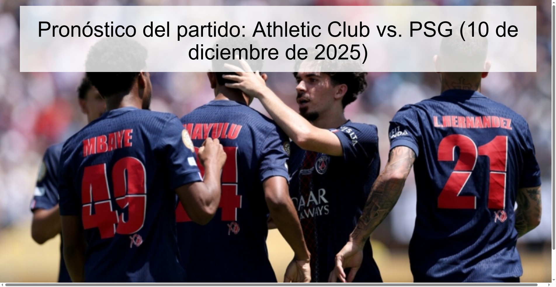 Pronóstico del partido: Athletic Club vs. PSG (10 de diciembre de 2025)
