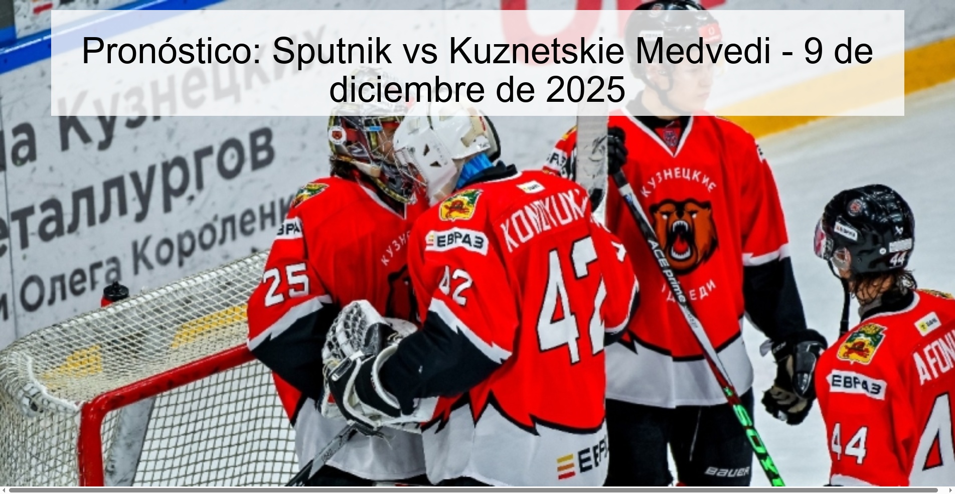 Pronóstico: Sputnik vs Kuznetskie Medvedi - 9 de diciembre de 2025