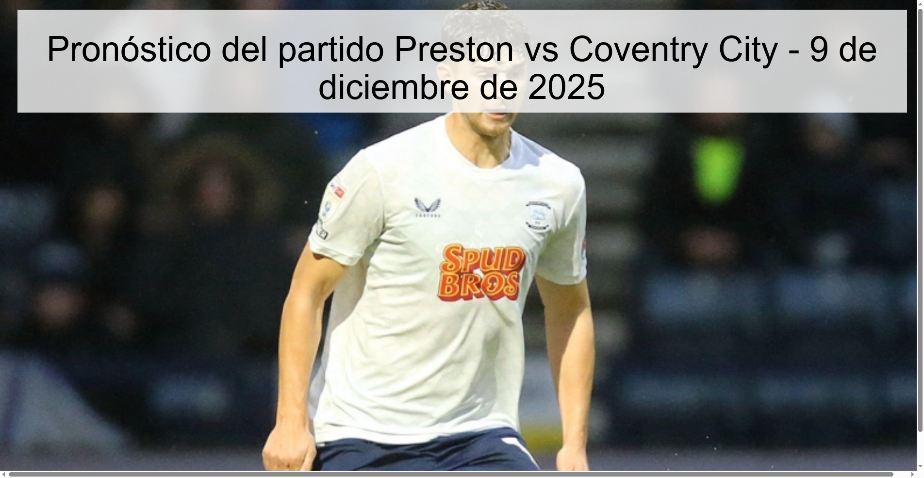 Pronóstico del partido Preston vs Coventry City - 9 de diciembre de 2025
