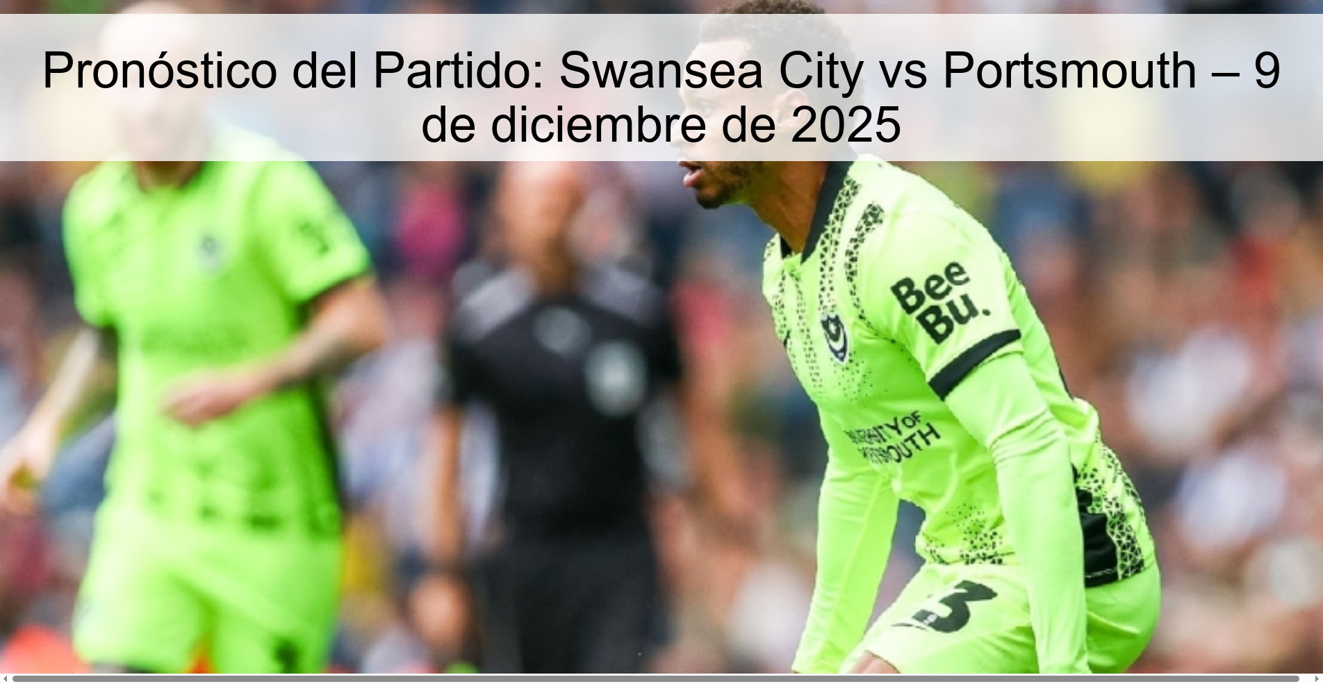 Pronóstico del Partido: Swansea City vs Portsmouth – 9 de diciembre de 2025