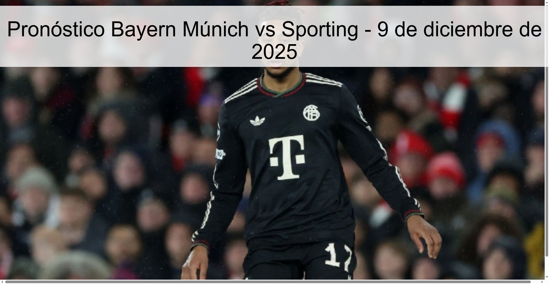 Pronóstico Bayern Múnich vs Sporting - 9 de diciembre de 2025